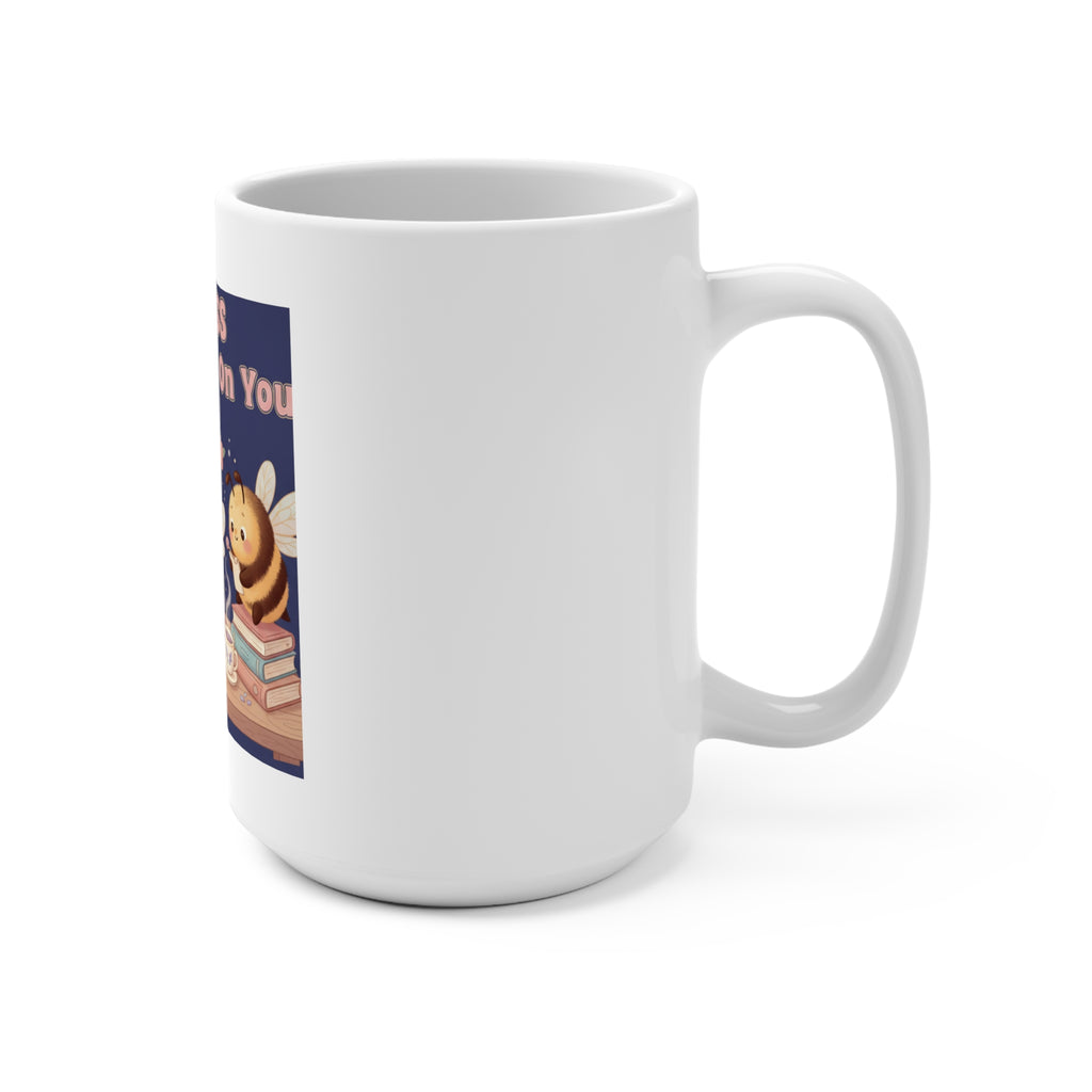 Honeybees Mug 15oz – Success Looks Good on You