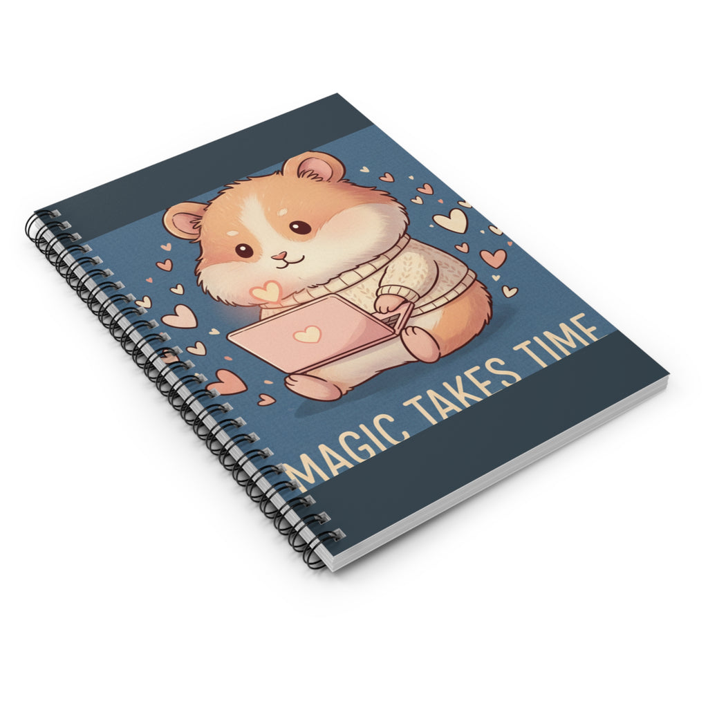 Hamster Spiral Notebook – Magic Takes Time