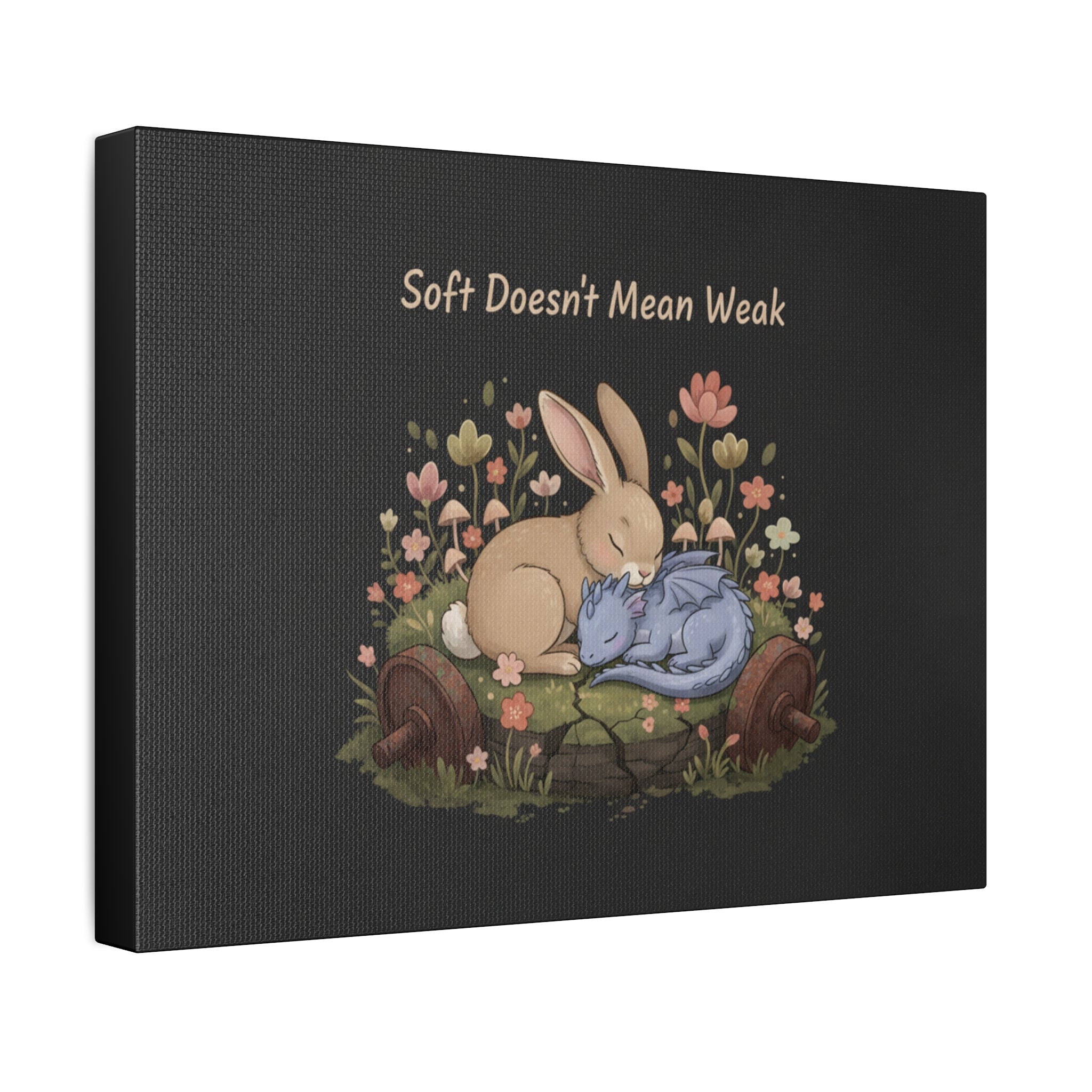 Dragon Canvas Print – Soft Doesnt Mean Weak