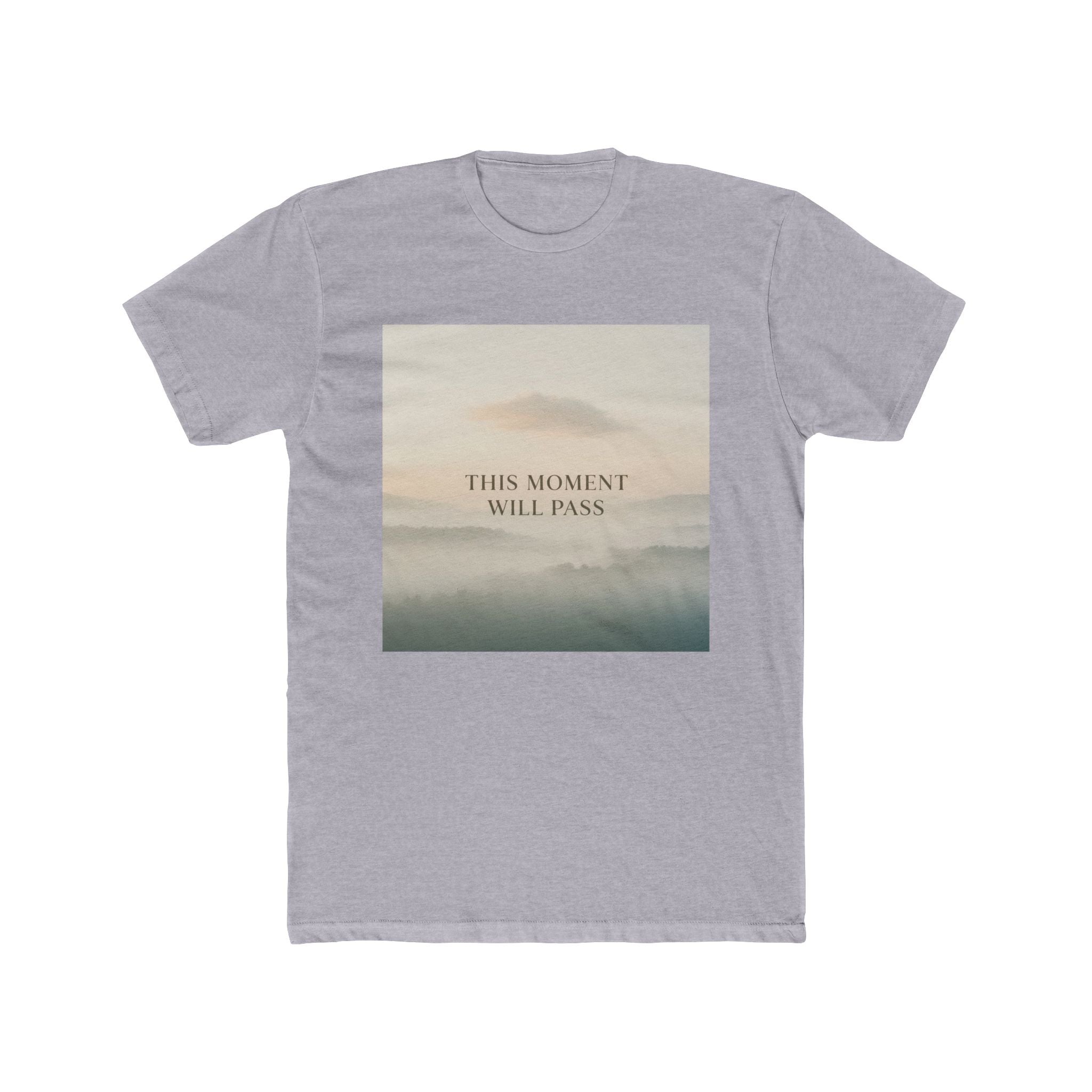 THIS MOMENT WILL PASS Unisex Tee