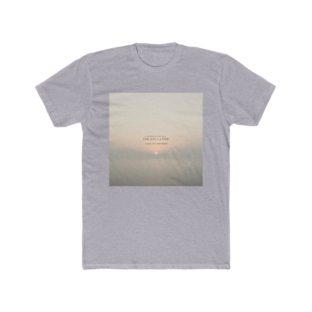 ONE DAY AT A TIME Unisex Tee
