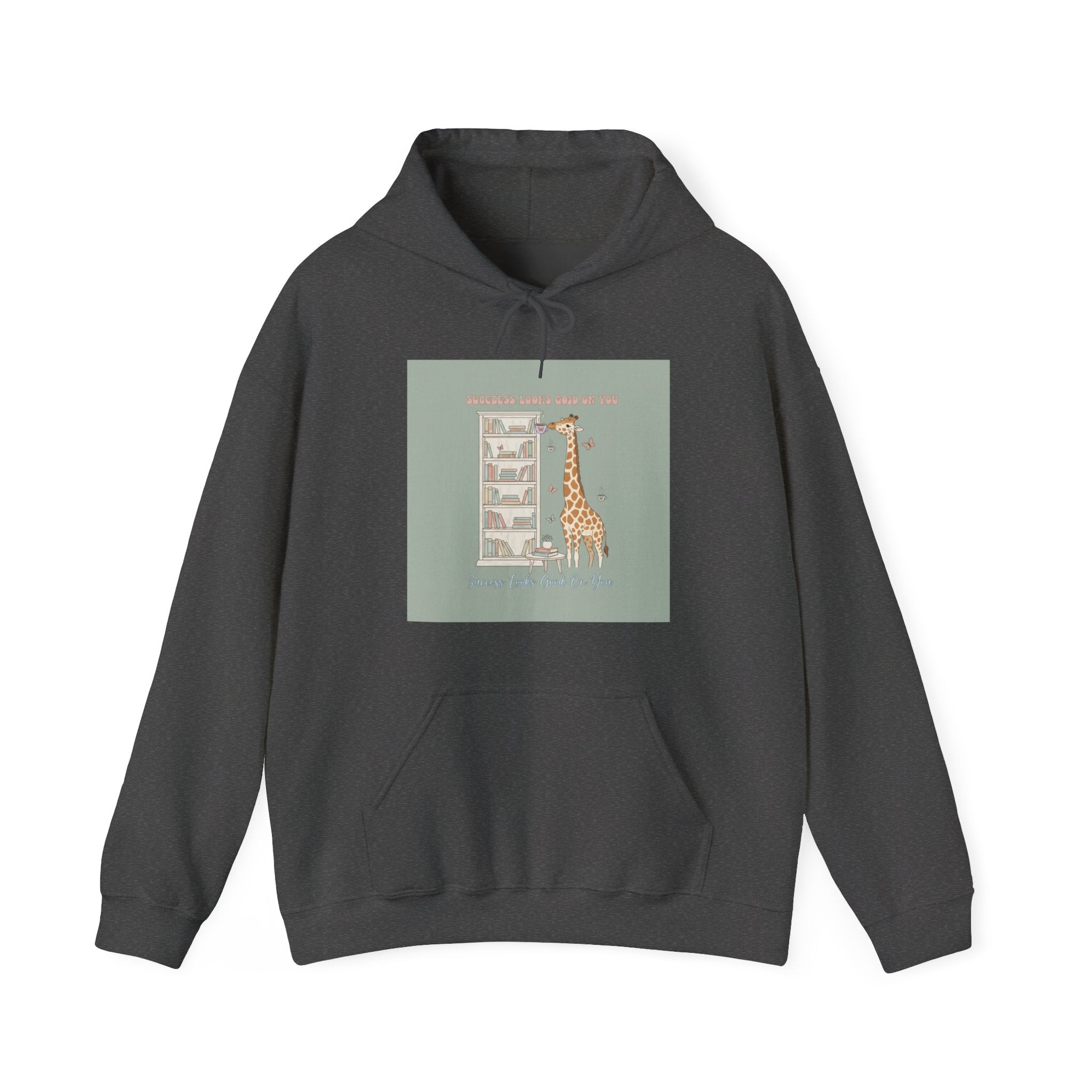 SUCCESS LOOKS GOOD ON YOU Giraffe Hoodie