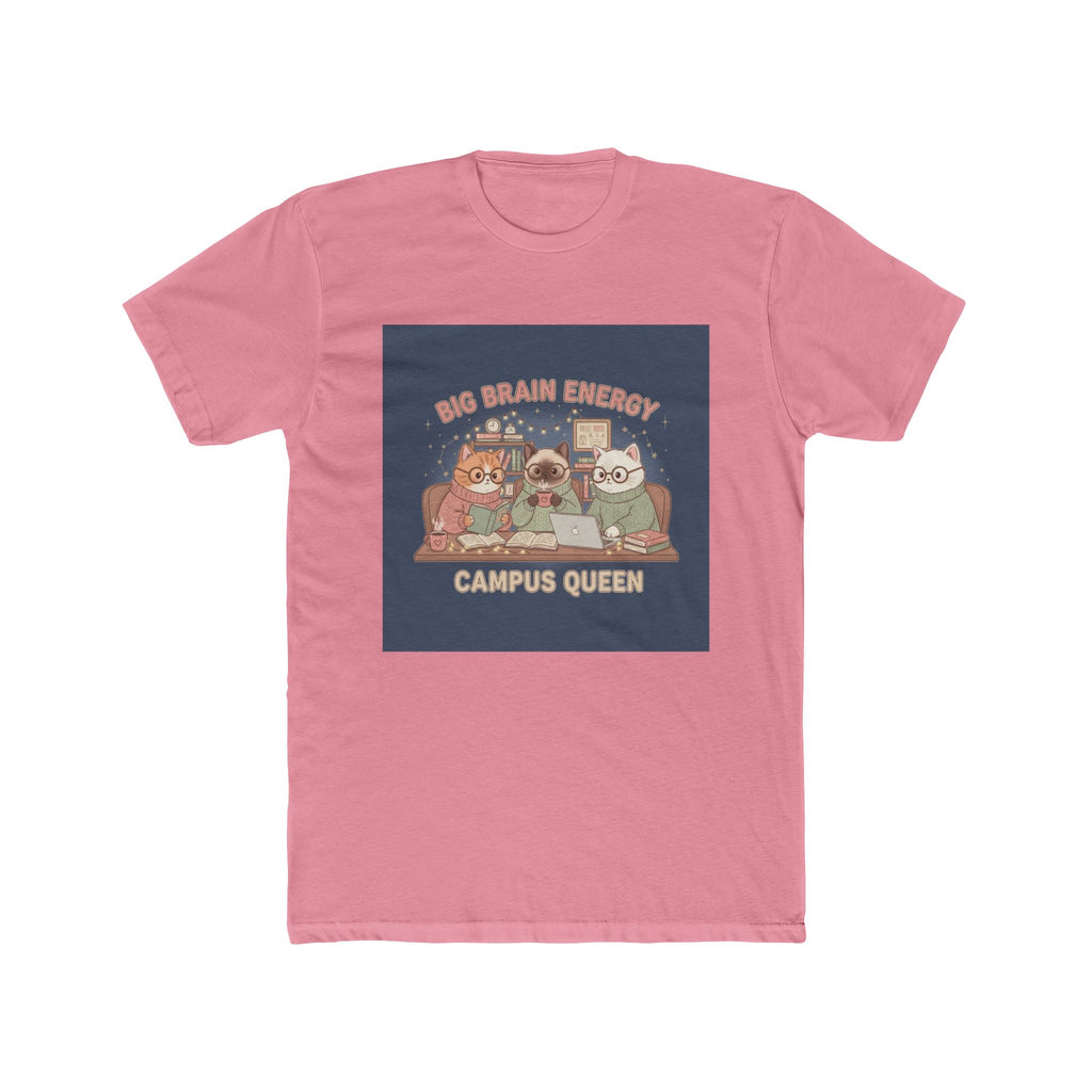 Cat Unisex Tee – Big Brain Energy Campus Queen