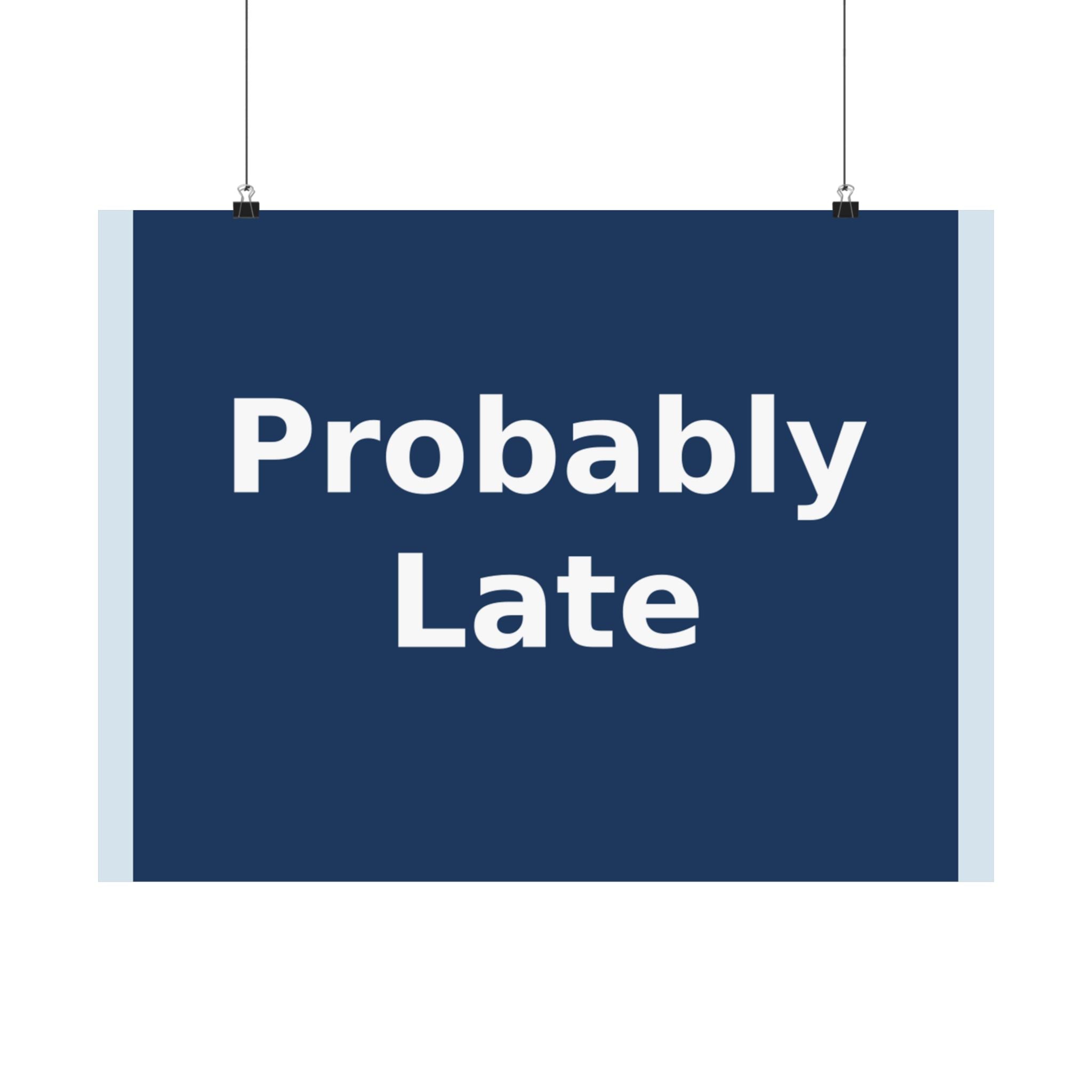 "Probably Late" Black Cat Poster | Trendy Gift for Her | Lifestyle | KayKay Classics