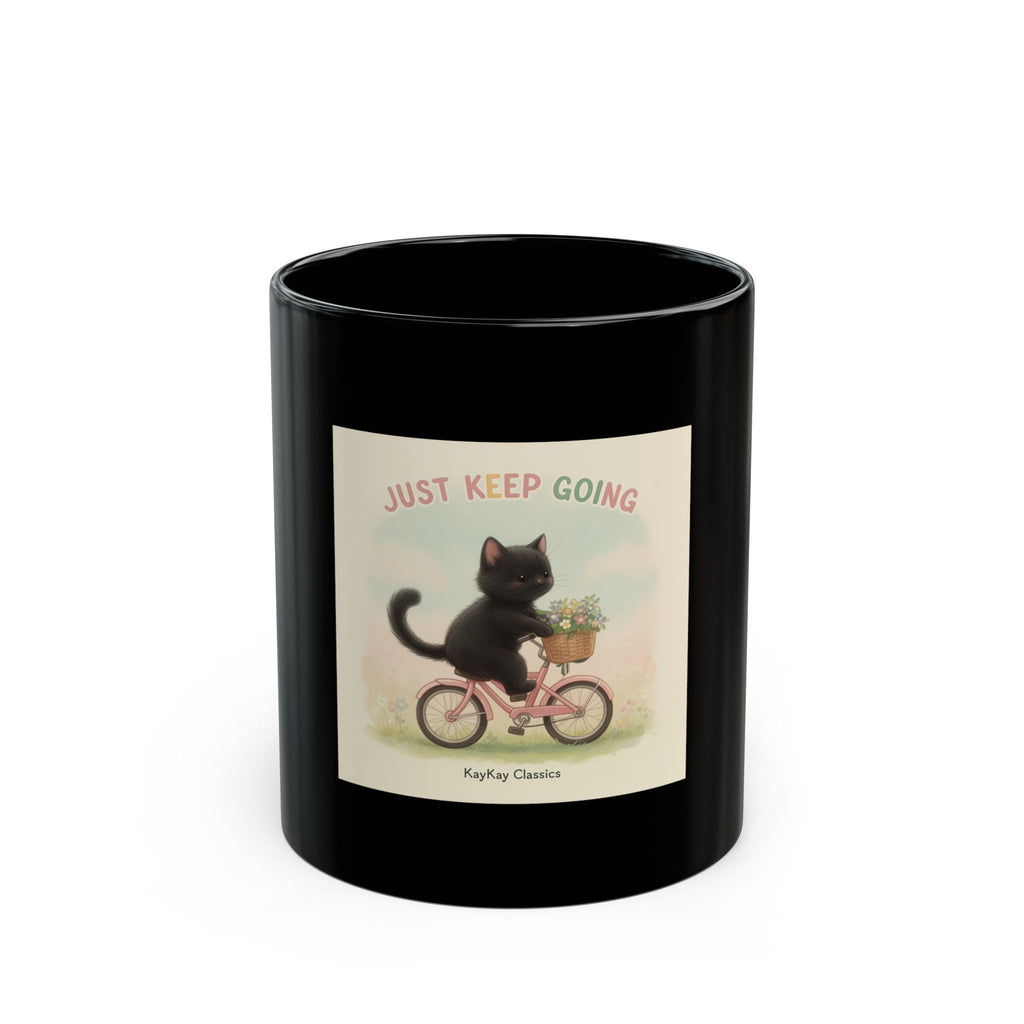 JUST KEEP GOING Black Mug 11oz