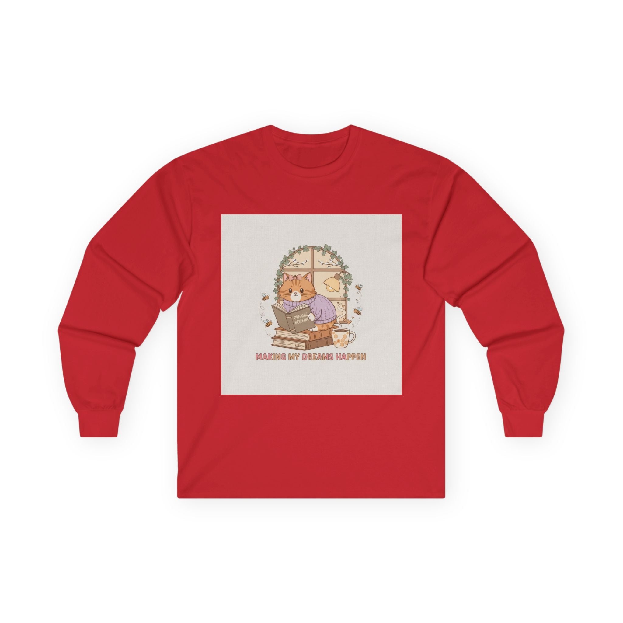 MAKING MY DREAMS HAPPEN Cat Long Sleeve Tee
