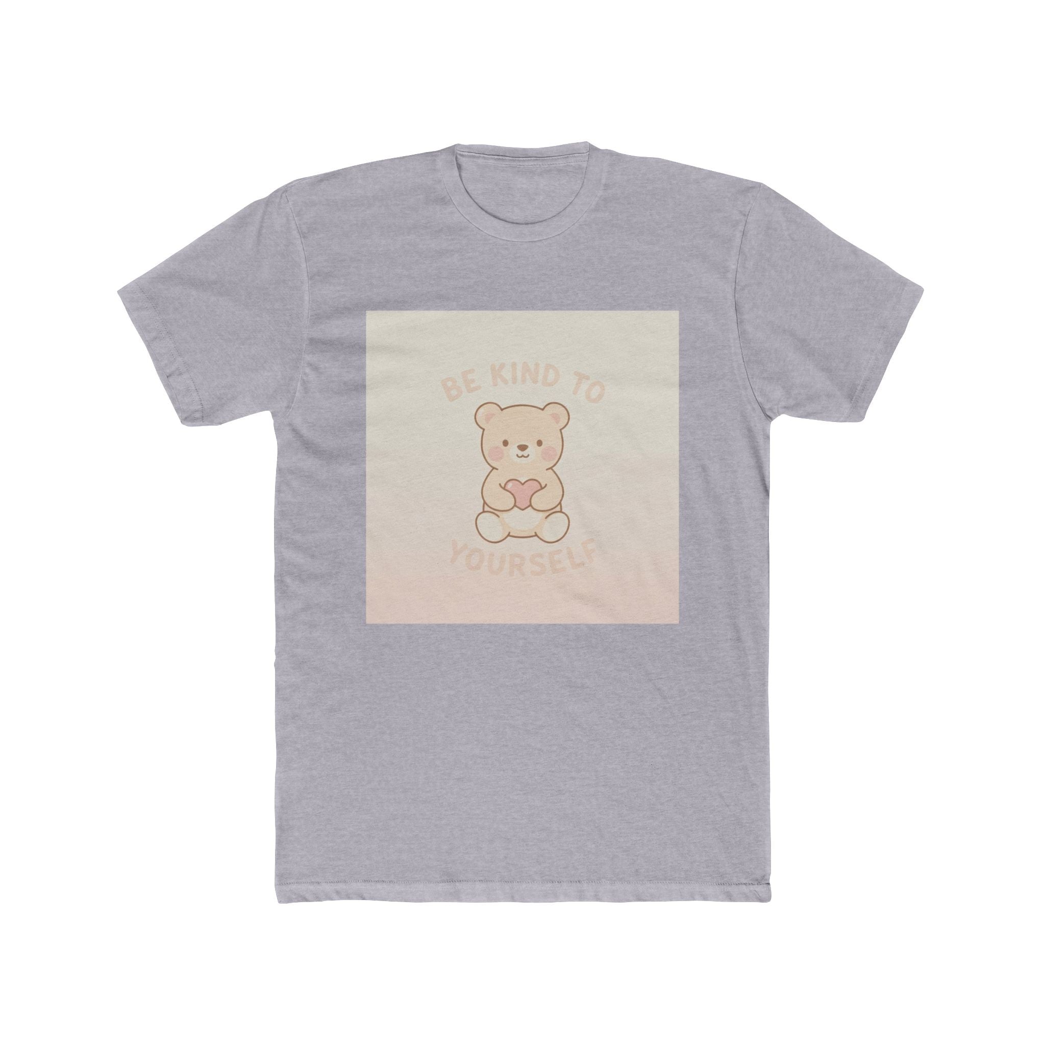 BE KIND TO YOURSELF Bear Unisex Tee