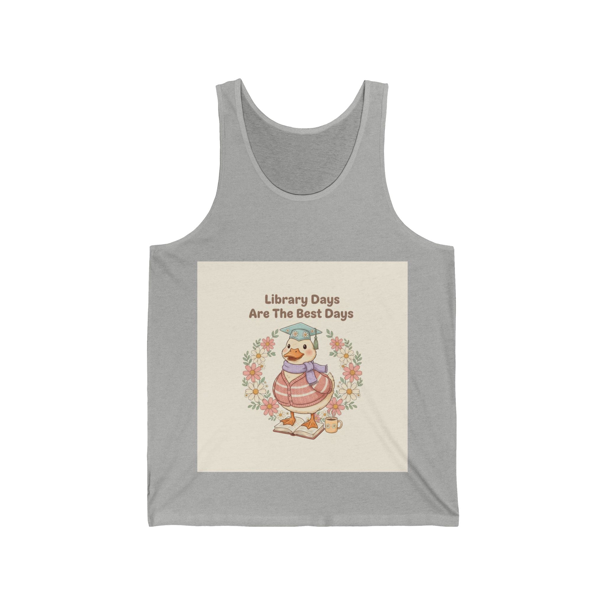 Library Days Are The Best Days Duck Tank Top