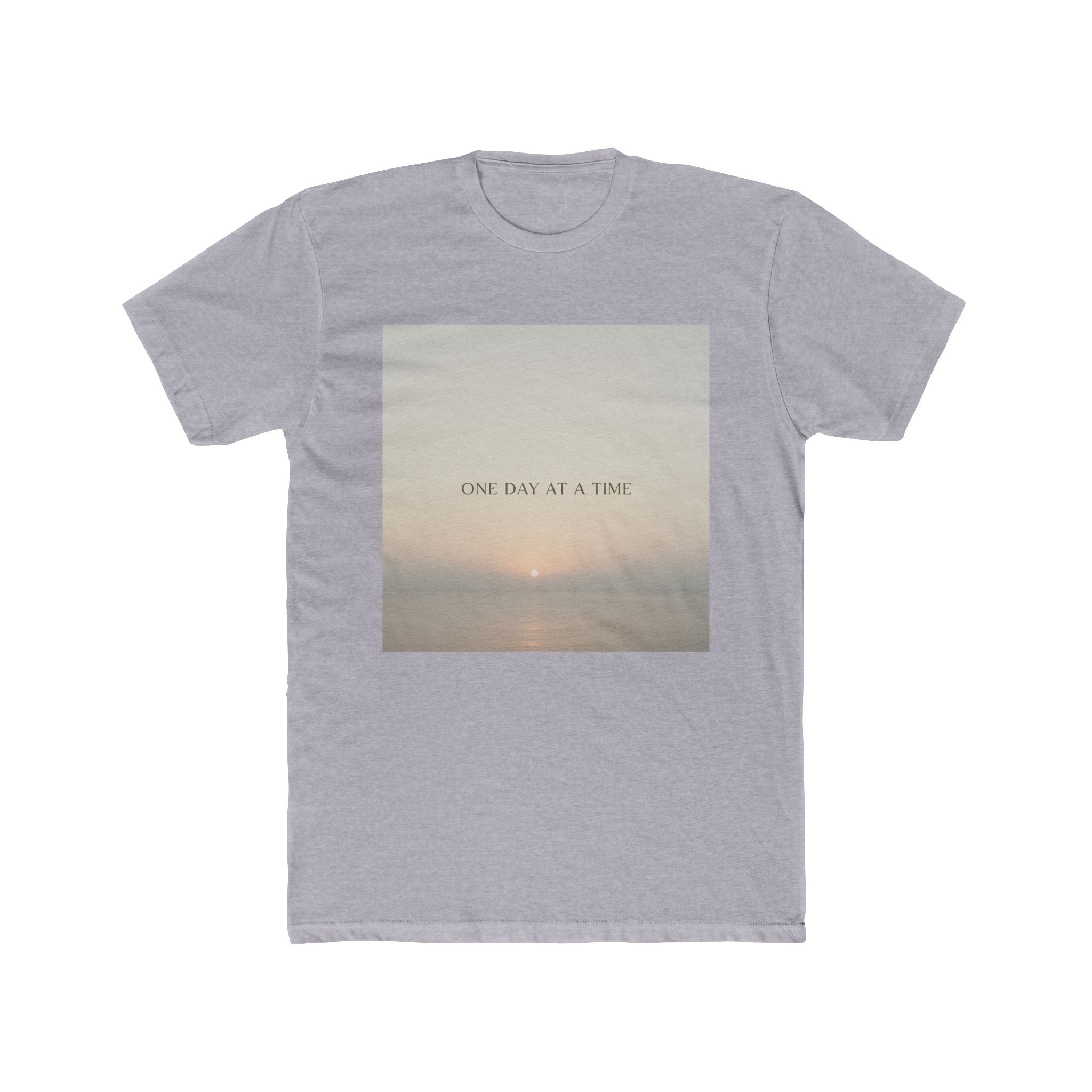 ONE DAY AT A TIME Unisex Tee