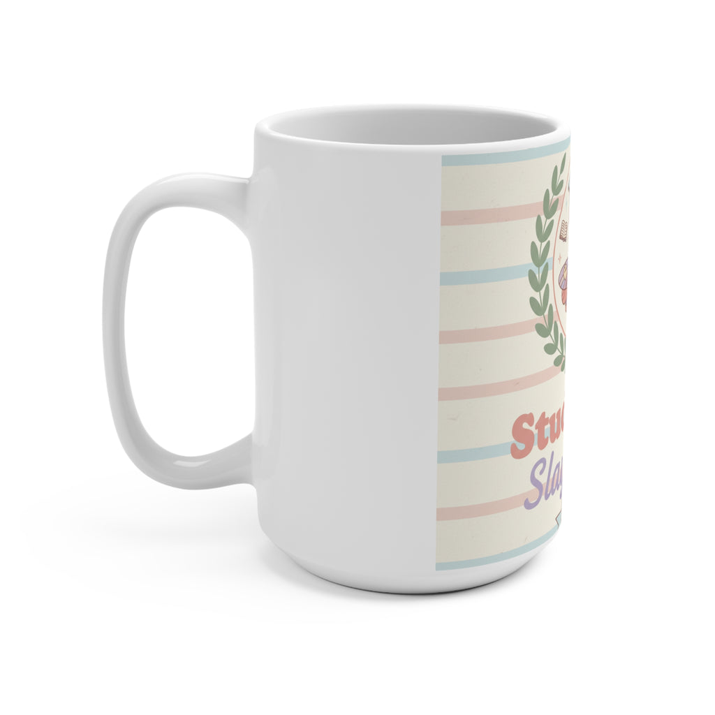 Study Now Slay Later Mug 15oz