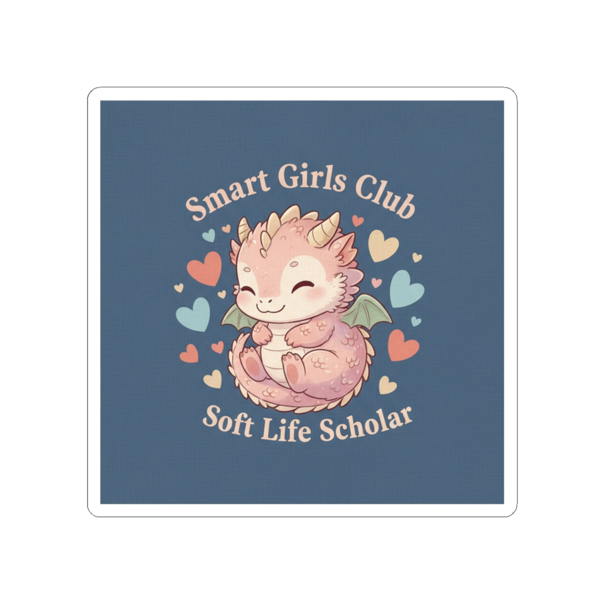 Dragon Kiss-Cut Sticker – Smart Girls Club Soft Life Scholar