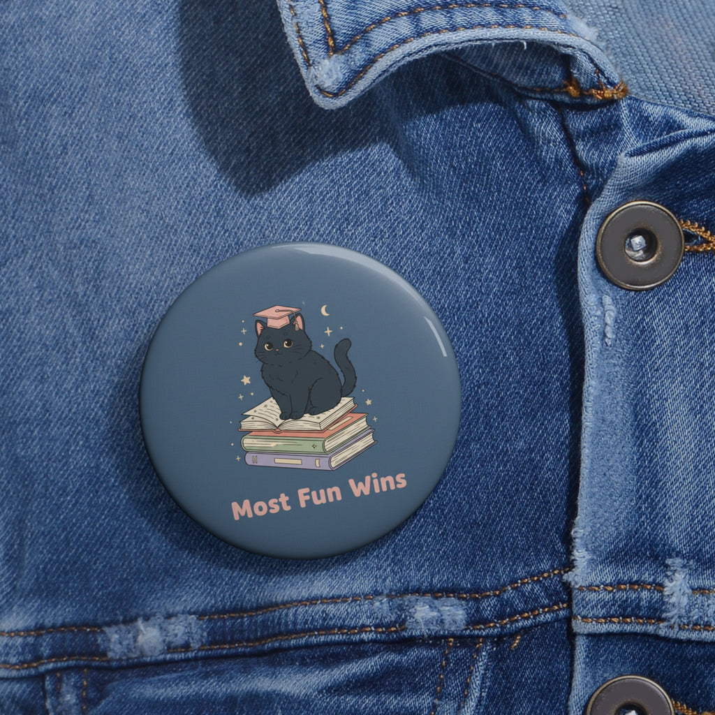 Black Cat Pin Button – Most Fun Wins