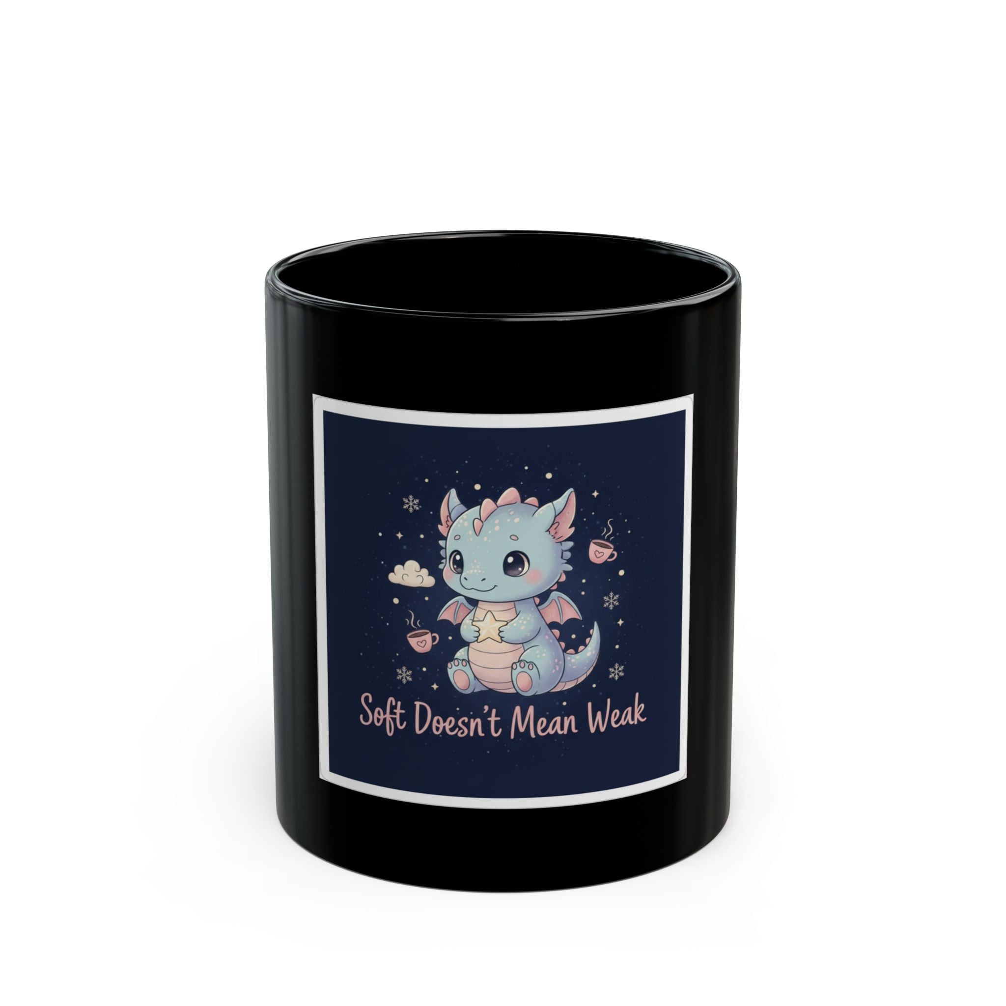 Bear Black Mug 11oz – Soft Doesnt Mean Weak
