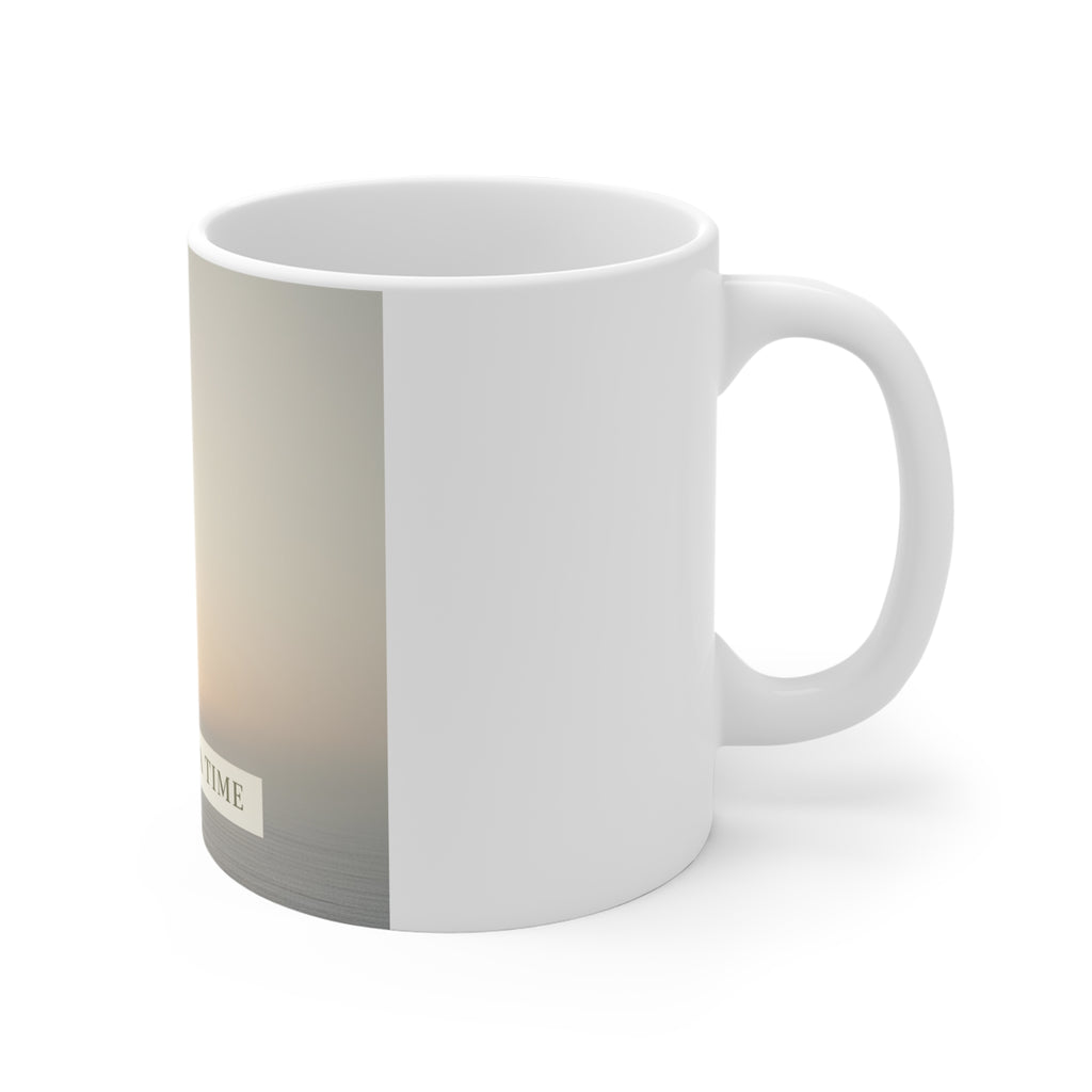 ONE DAY AT A TIME Mug 11oz