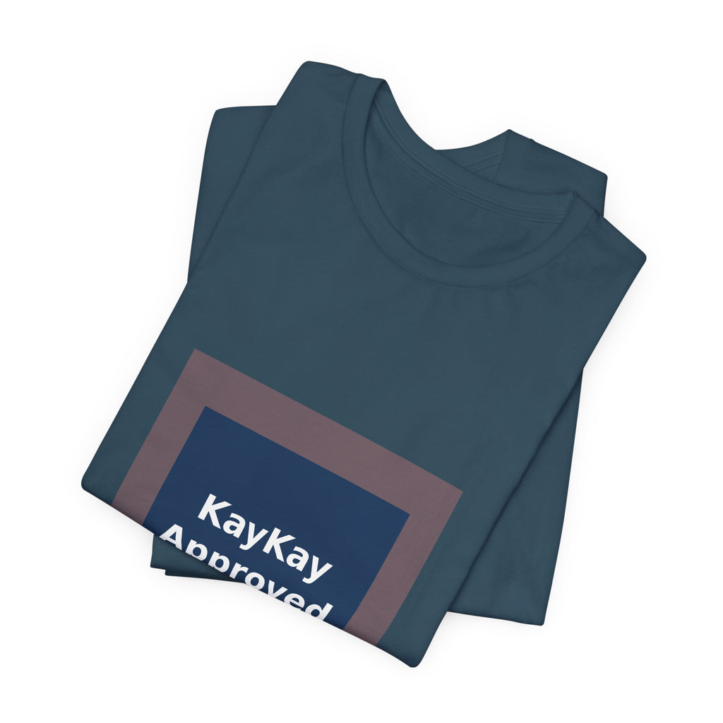 KayKay Approved - KayKay Women Tee