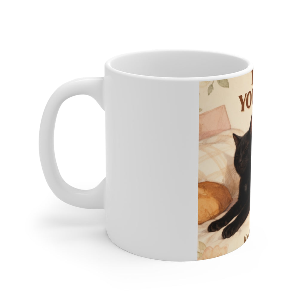 TAKE YOUR TIME Cat Mug 11oz