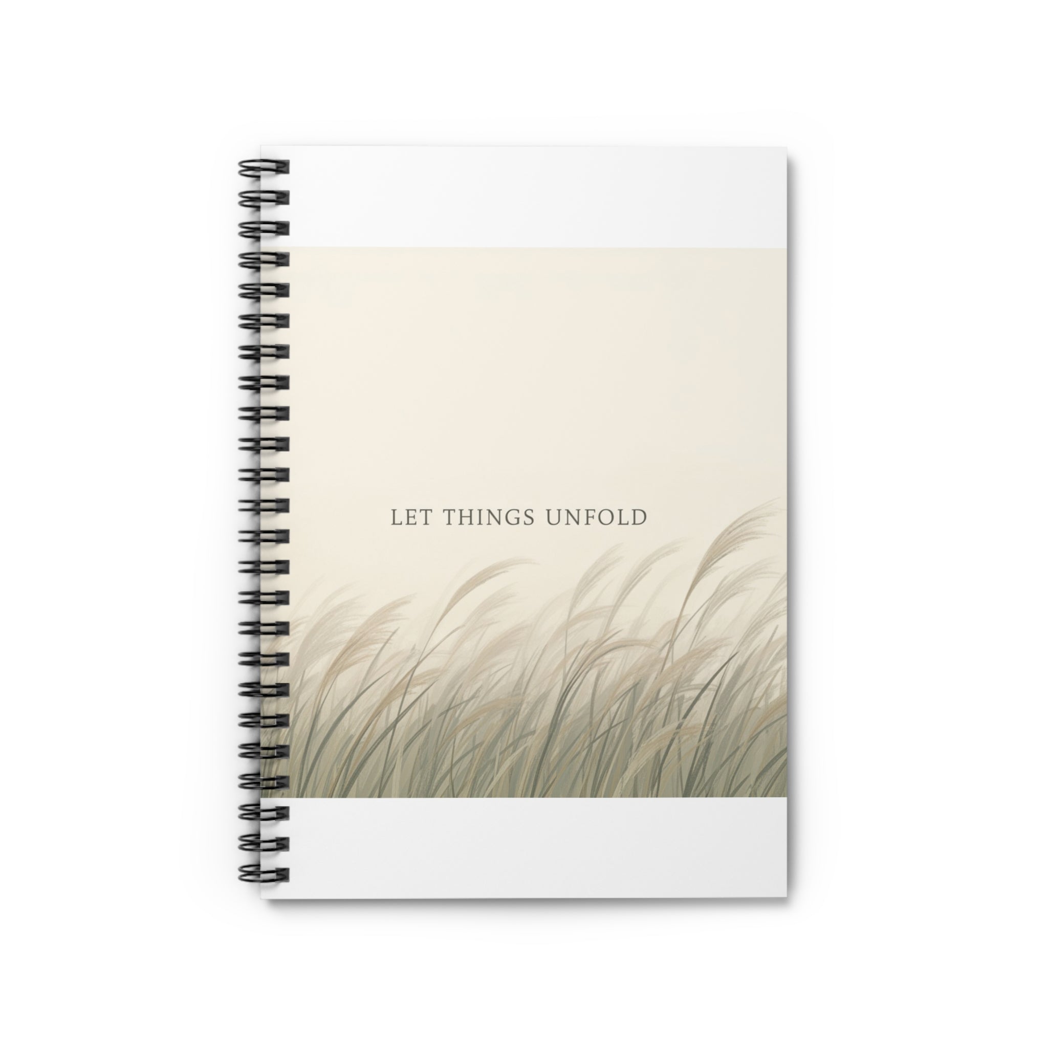 LET THINGS UNFOLD Spiral Notebook