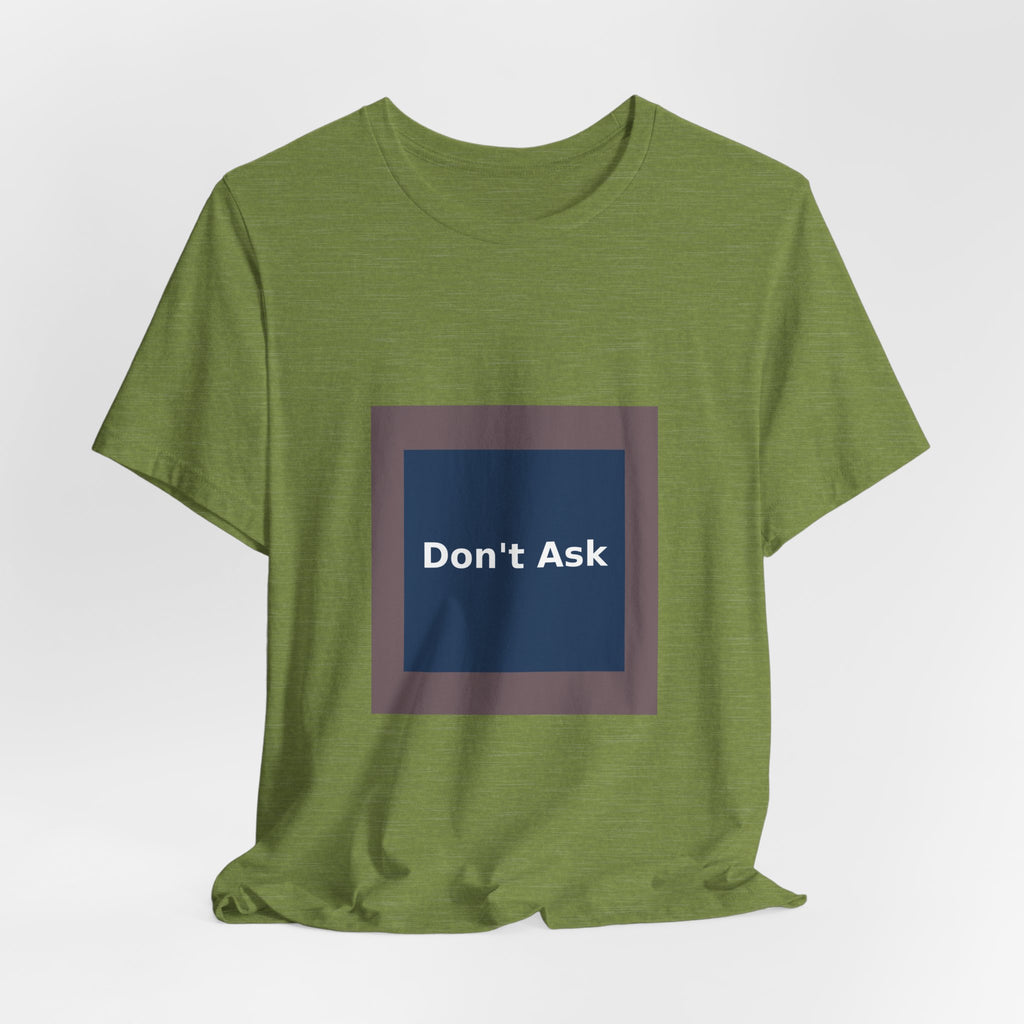 Don't Ask - KayKay Women Tee