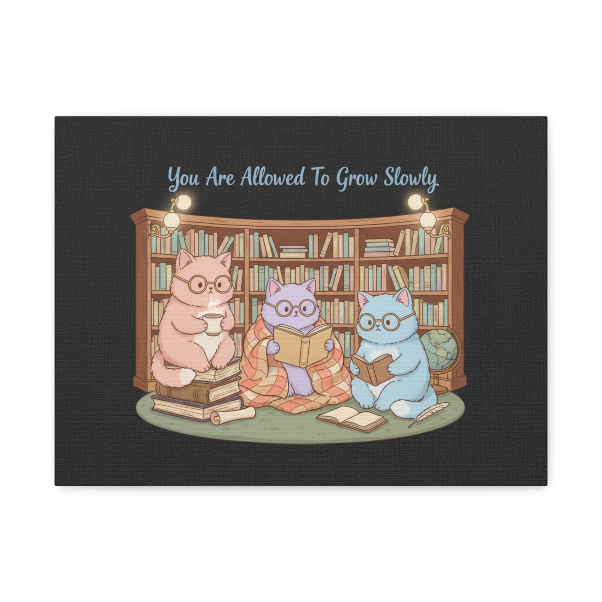 Cats With Glasses Canvas Print – You Are Allowed to Grow Slowly