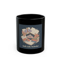soft life scholar Black Mug 11oz
