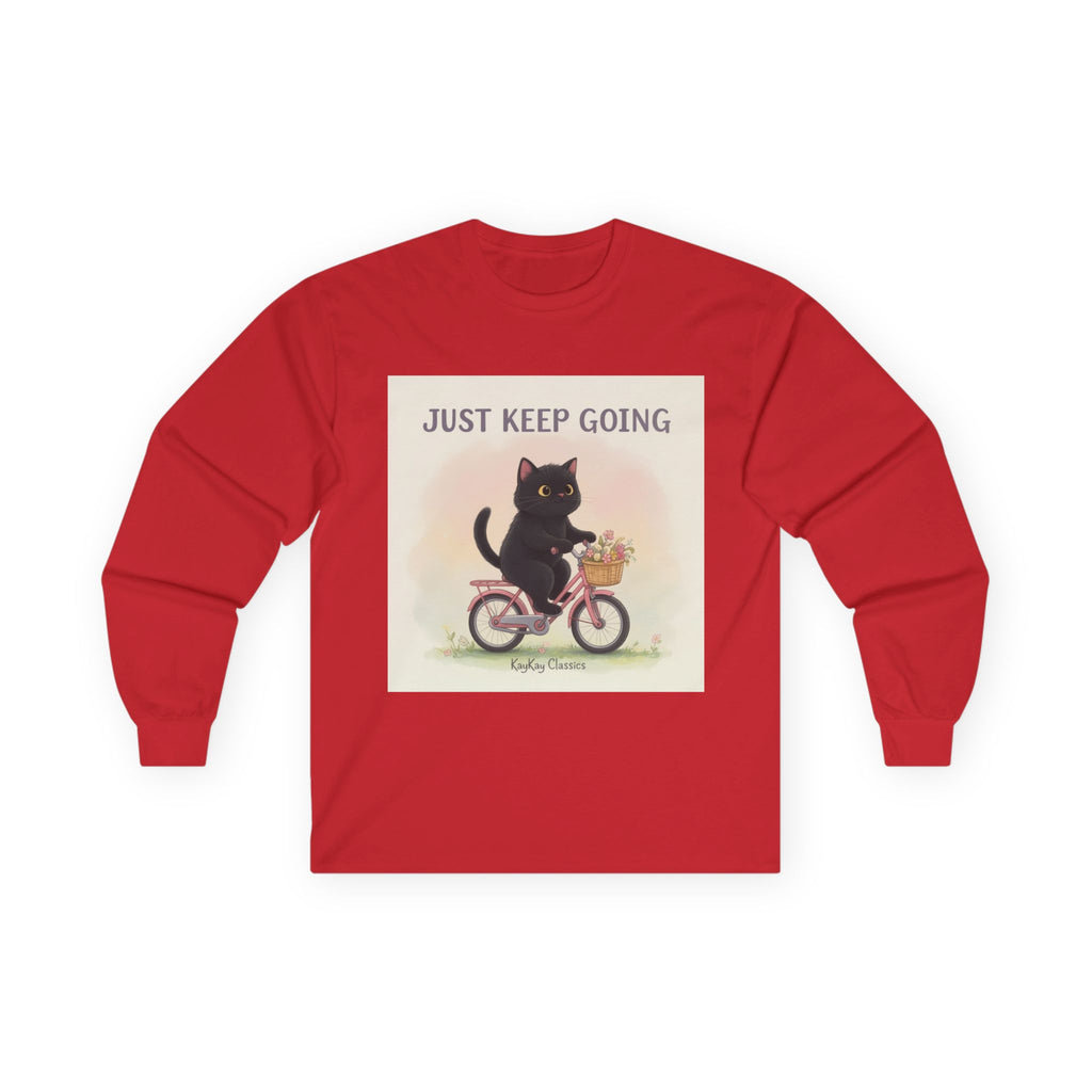 JUST KEEP GOING Long Sleeve Tee