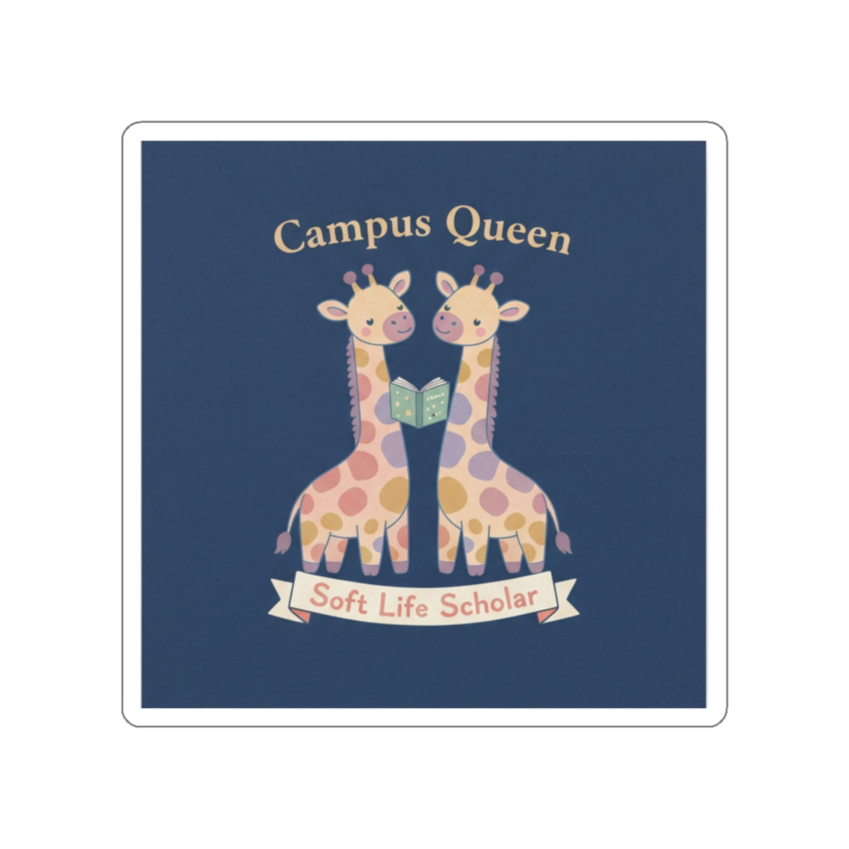 Giraffes Die-Cut Sticker – Campus Queen Soft Life Scholar