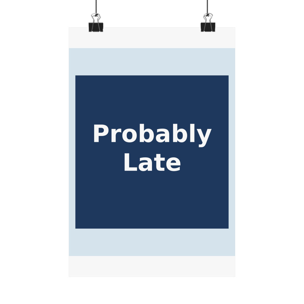 "Probably Late" Black Cat Poster | Trendy Gift for Her | Lifestyle | KayKay Classics