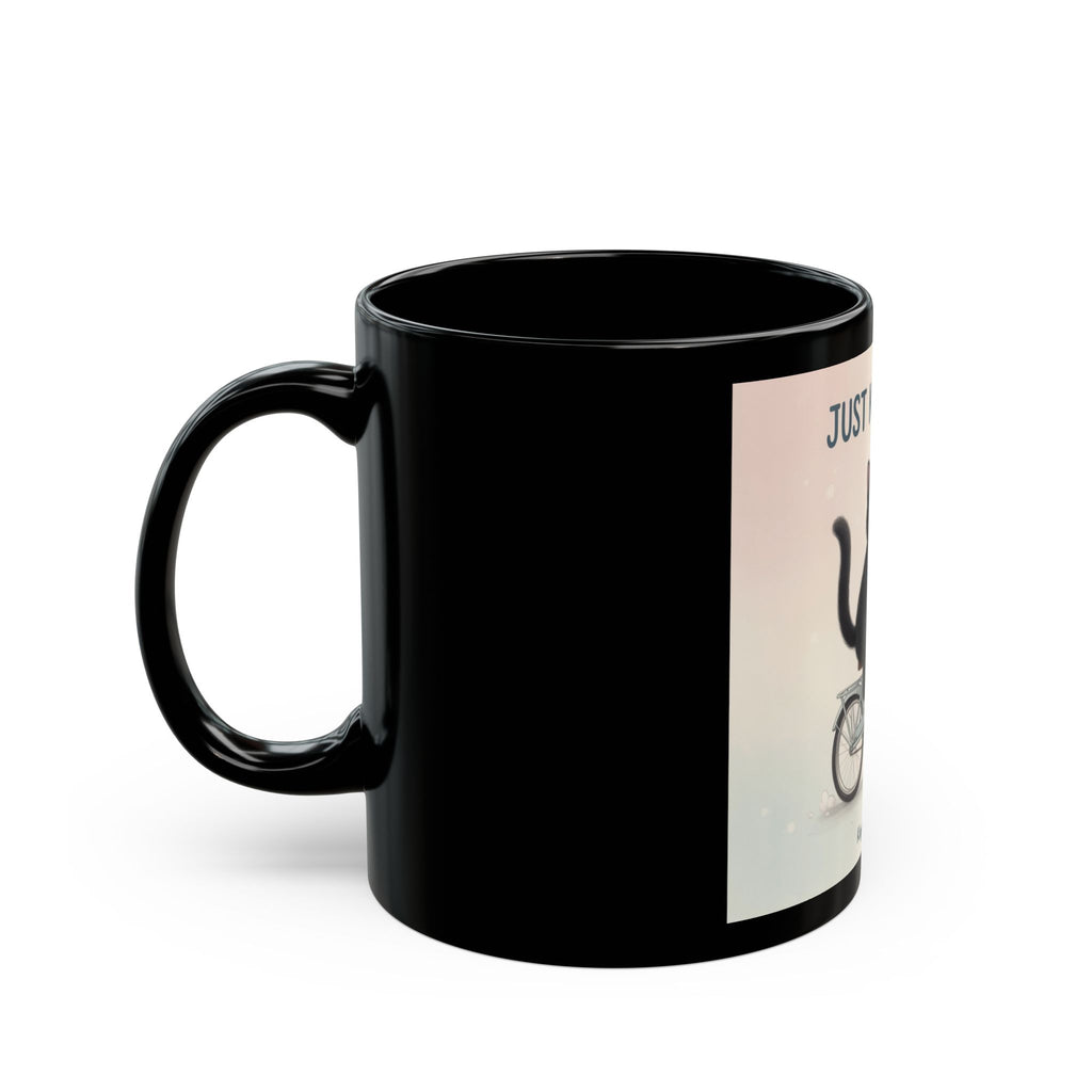 JUST KEEP GOING Cat Black Mug 11oz