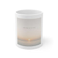 ONE DAY AT A TIME Mug 11oz