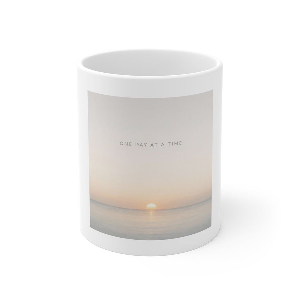 ONE DAY AT A TIME Mug 11oz