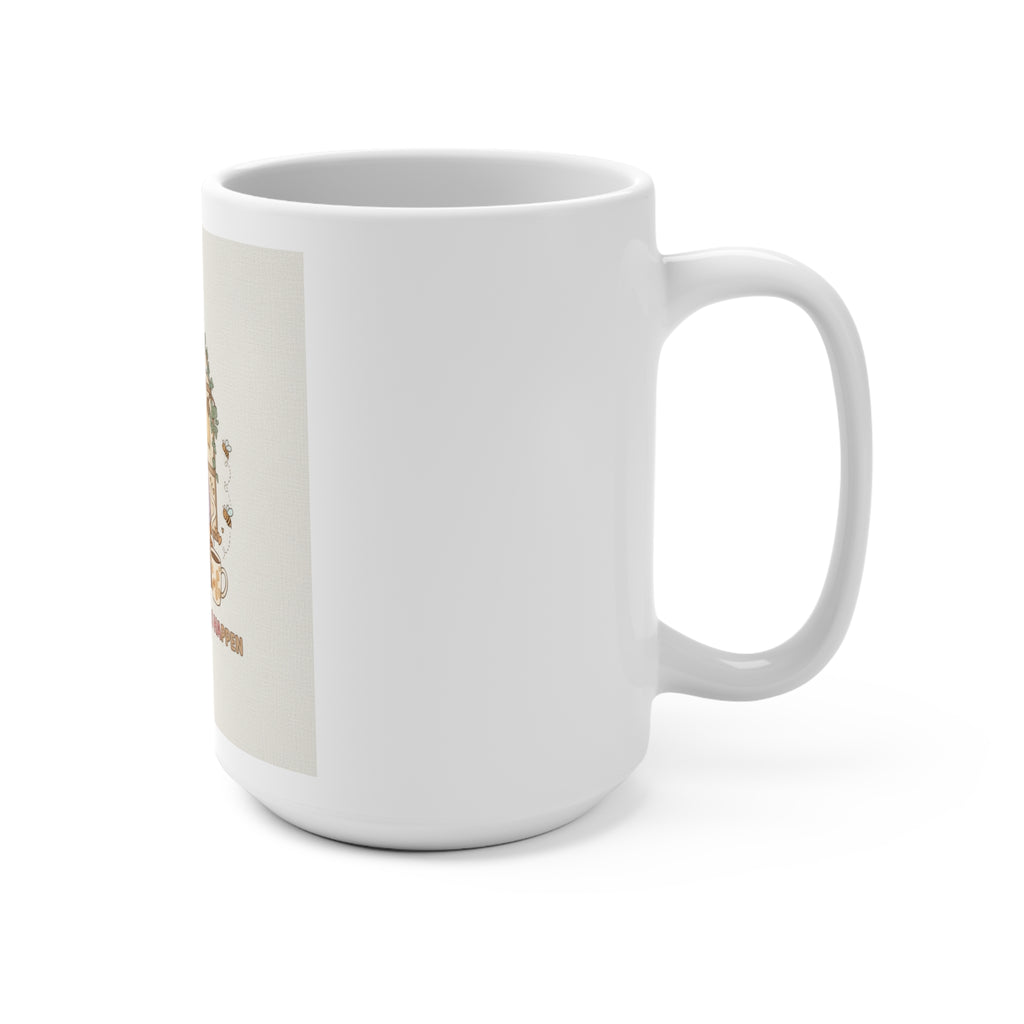 MAKING MY DREAMS HAPPEN Cat Mug 15oz