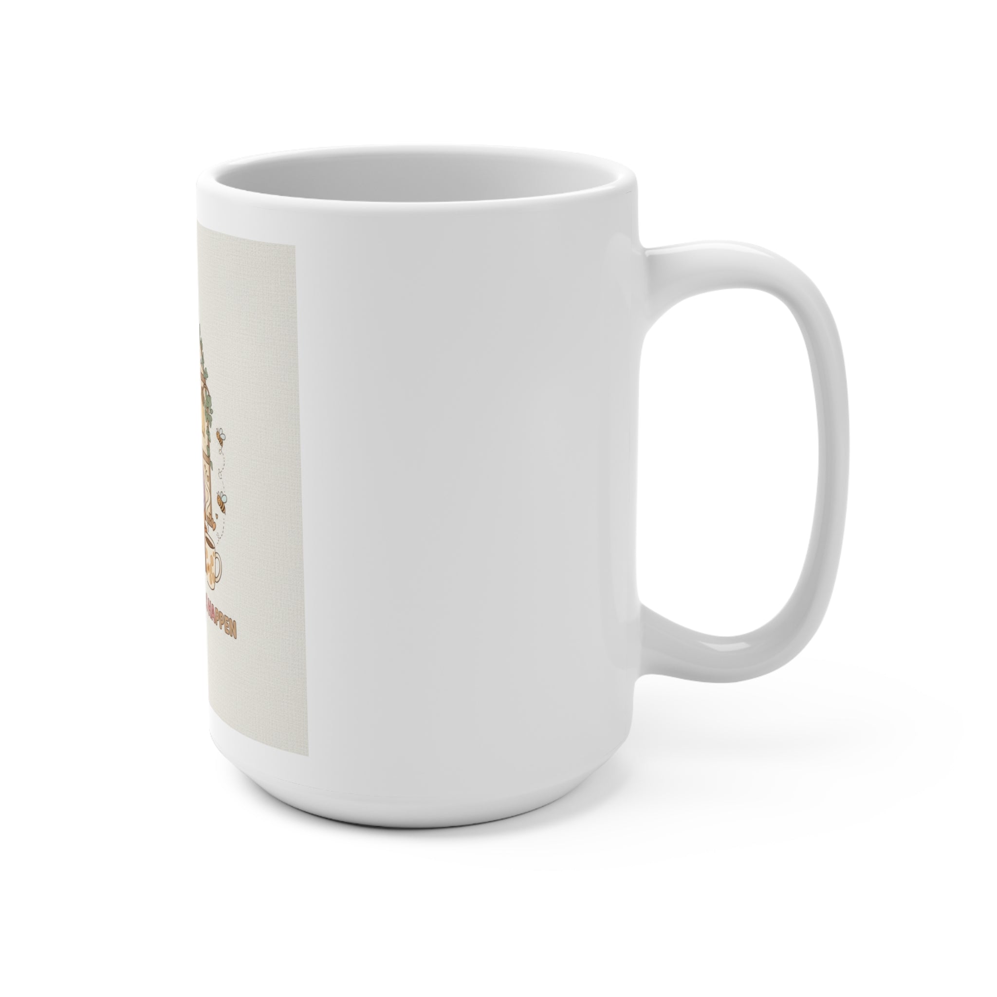 MAKING MY DREAMS HAPPEN Cat Mug 15oz