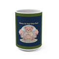 Bear Mug 15oz – Bloom at Your Own Pace