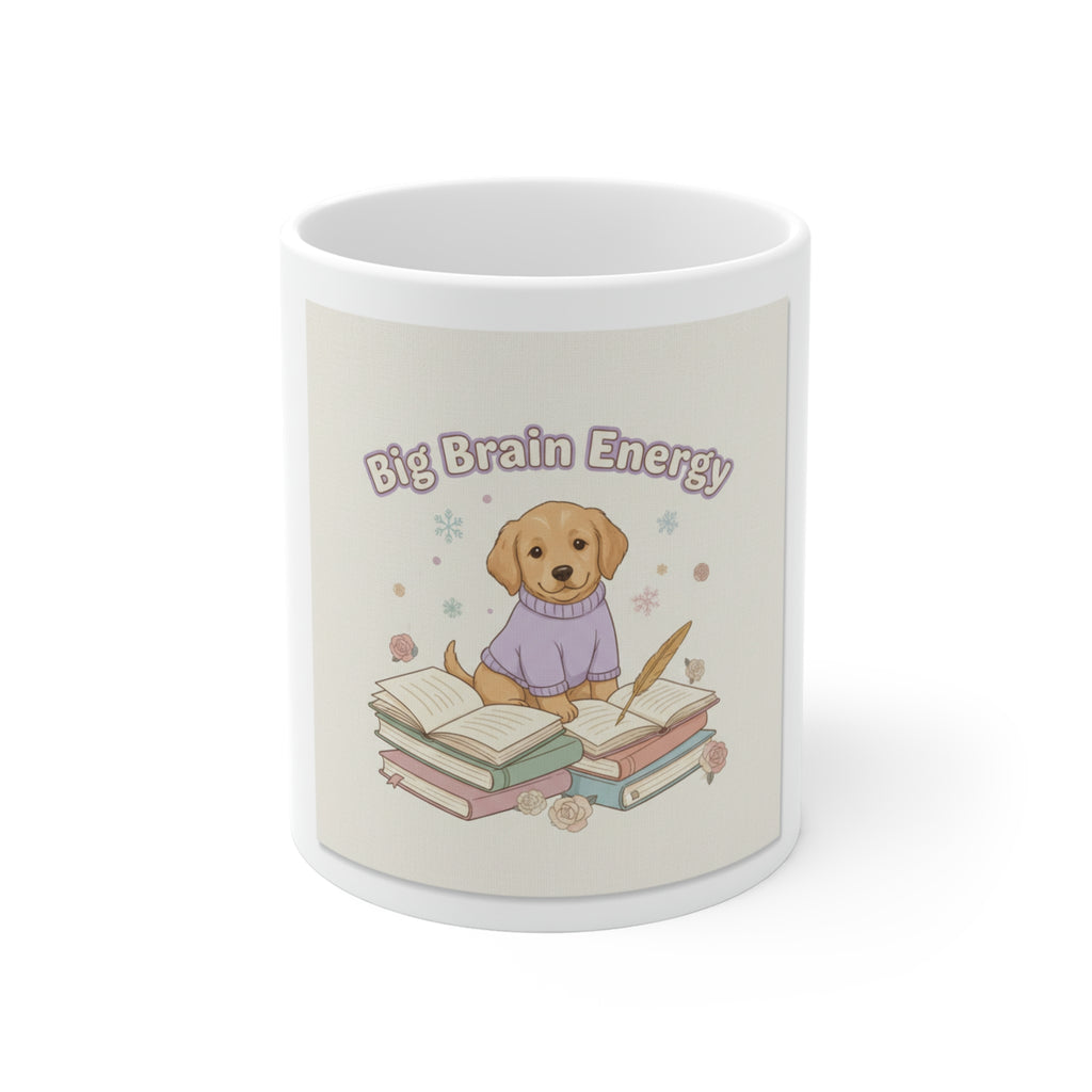 Big Brain Energy Dog Mug 11oz