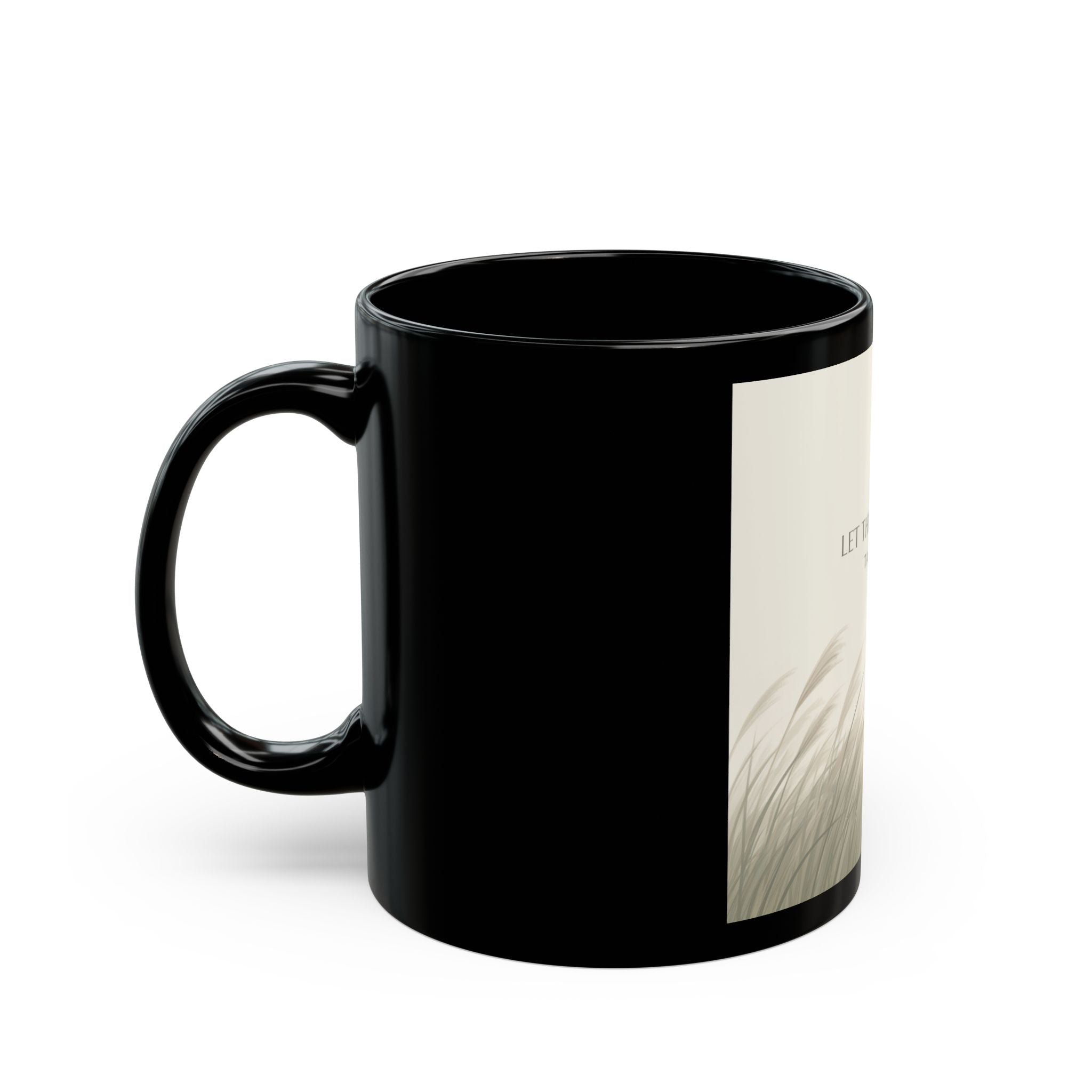 LET THINGS UNFOLD Black Mug 11oz