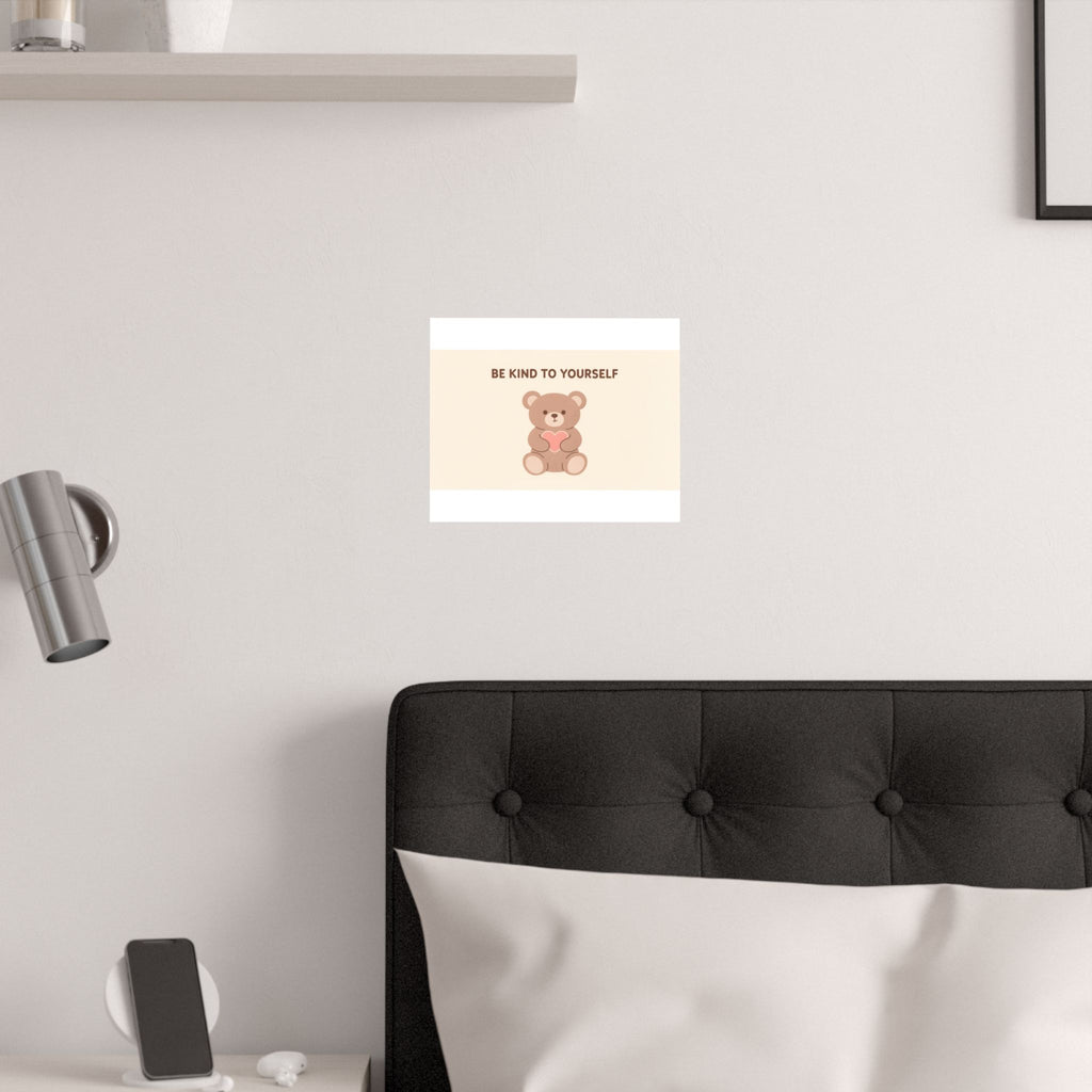 BE KIND TO YOURSELF Poster