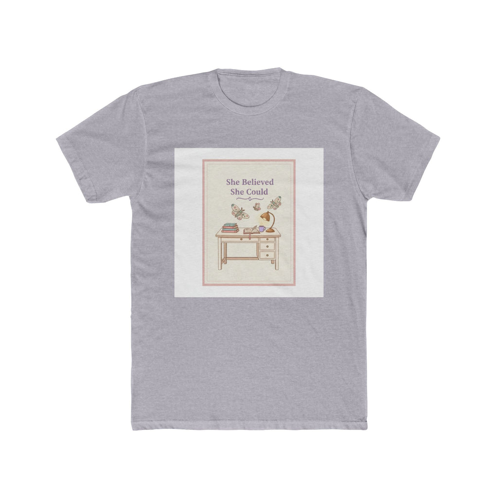 She Believed She Could Unisex Tee