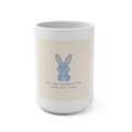 YOU ARE DOING BETTER THAN YOU THINK Mug 15oz