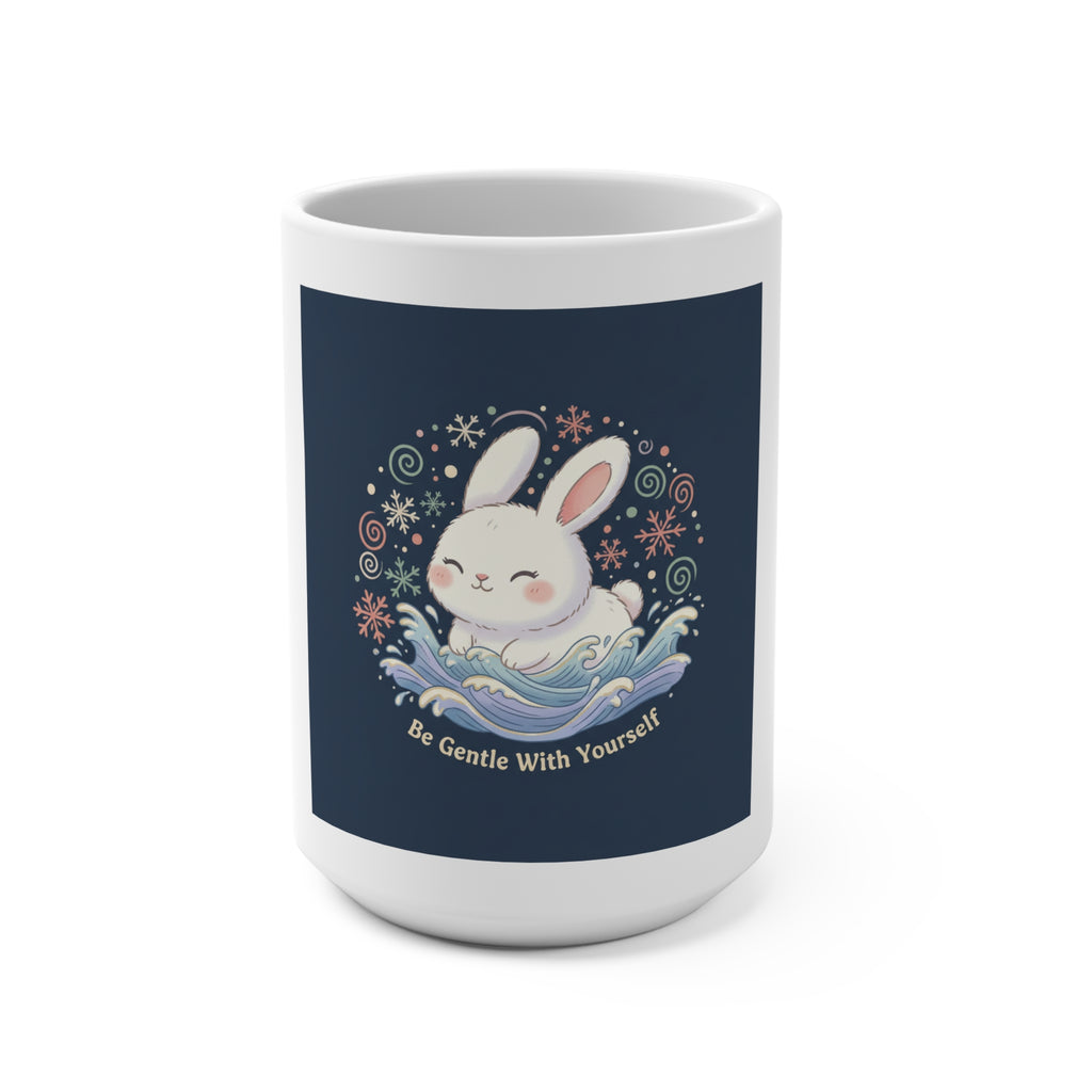 Be Gentle With Yourself Mug 15oz