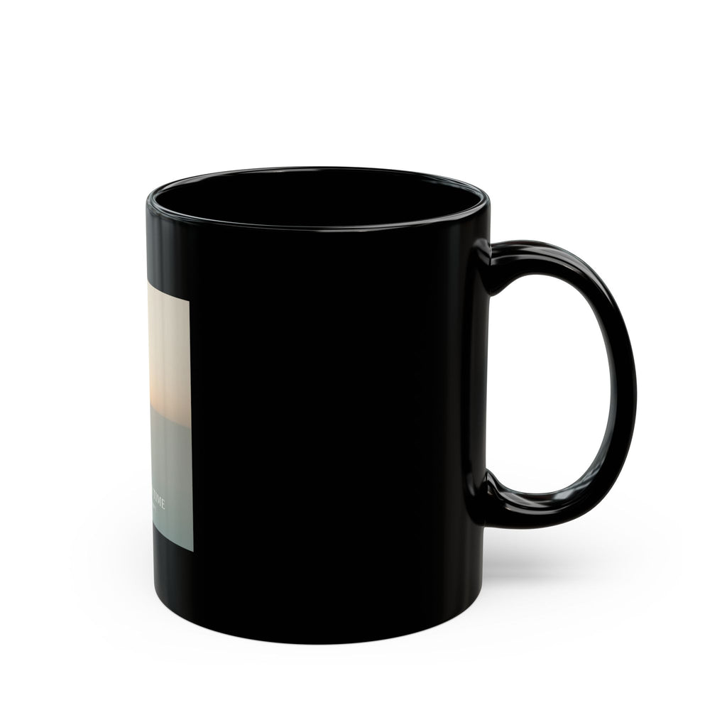 ONE DAY AT A TIME Black Mug 11oz