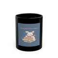 Making My Dreams Happen Bunny Black Mug 11oz
