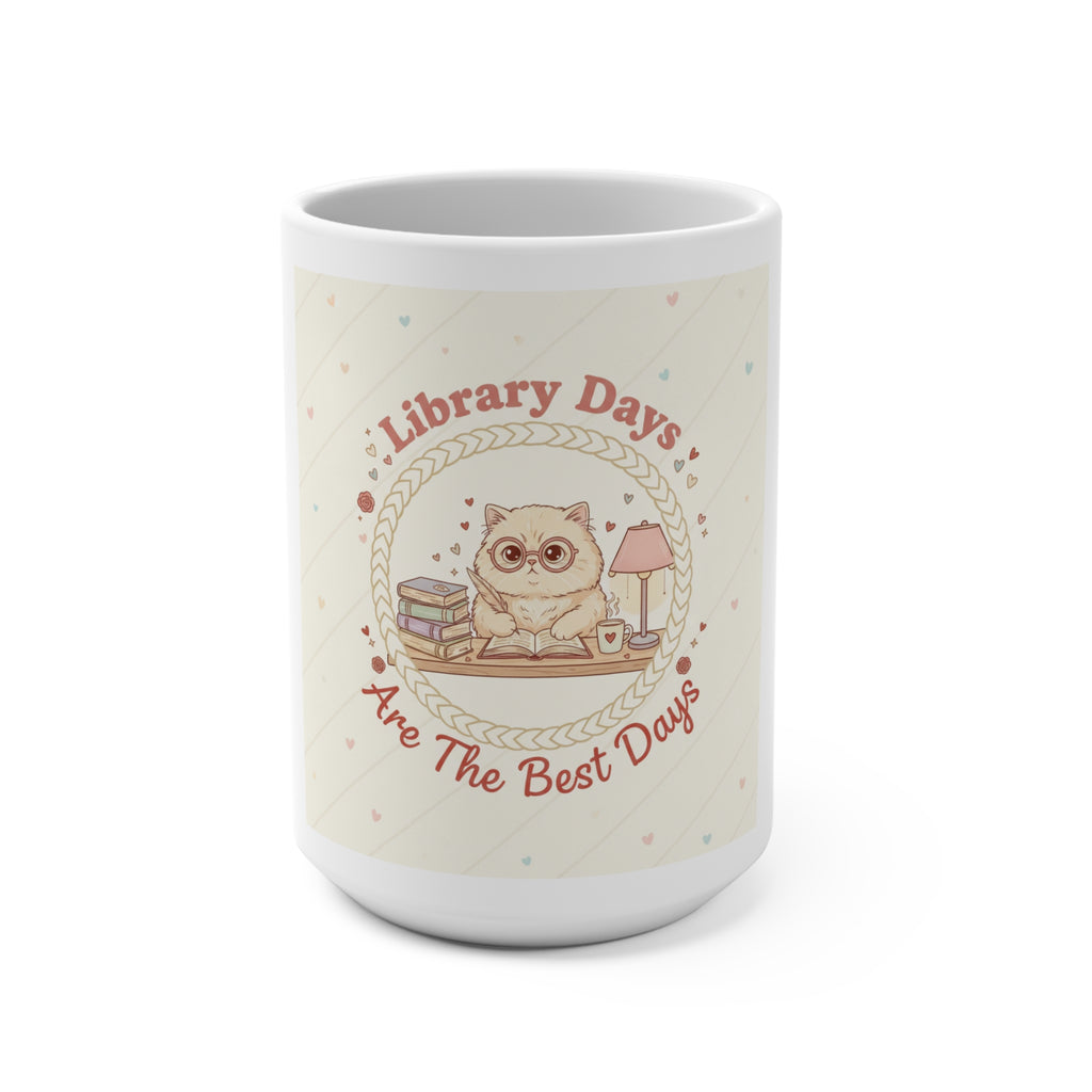Library Days Are The Best Days Cat Mug 15oz