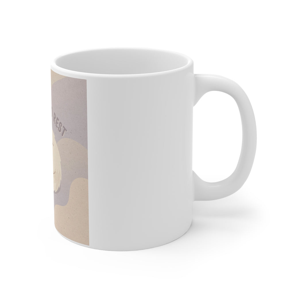 ITS OKAY TO REST Mug 11oz