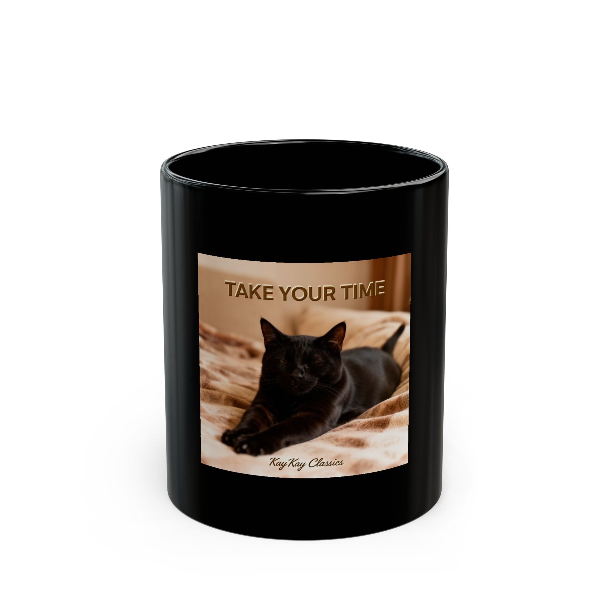 TAKE YOUR TIME Black Mug
