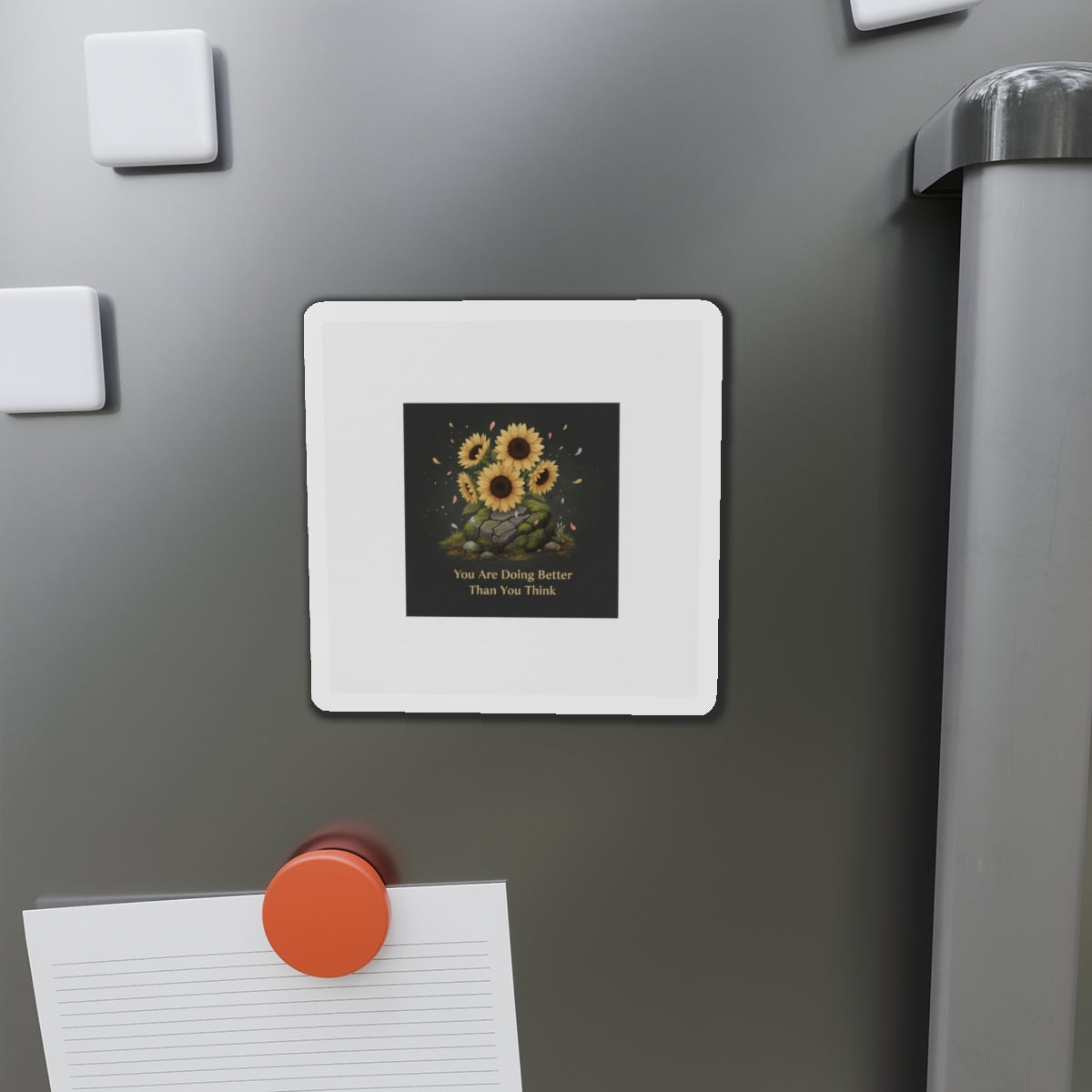 Sunflowers Die-Cut Magnet – You Are Doing Better Than You Think