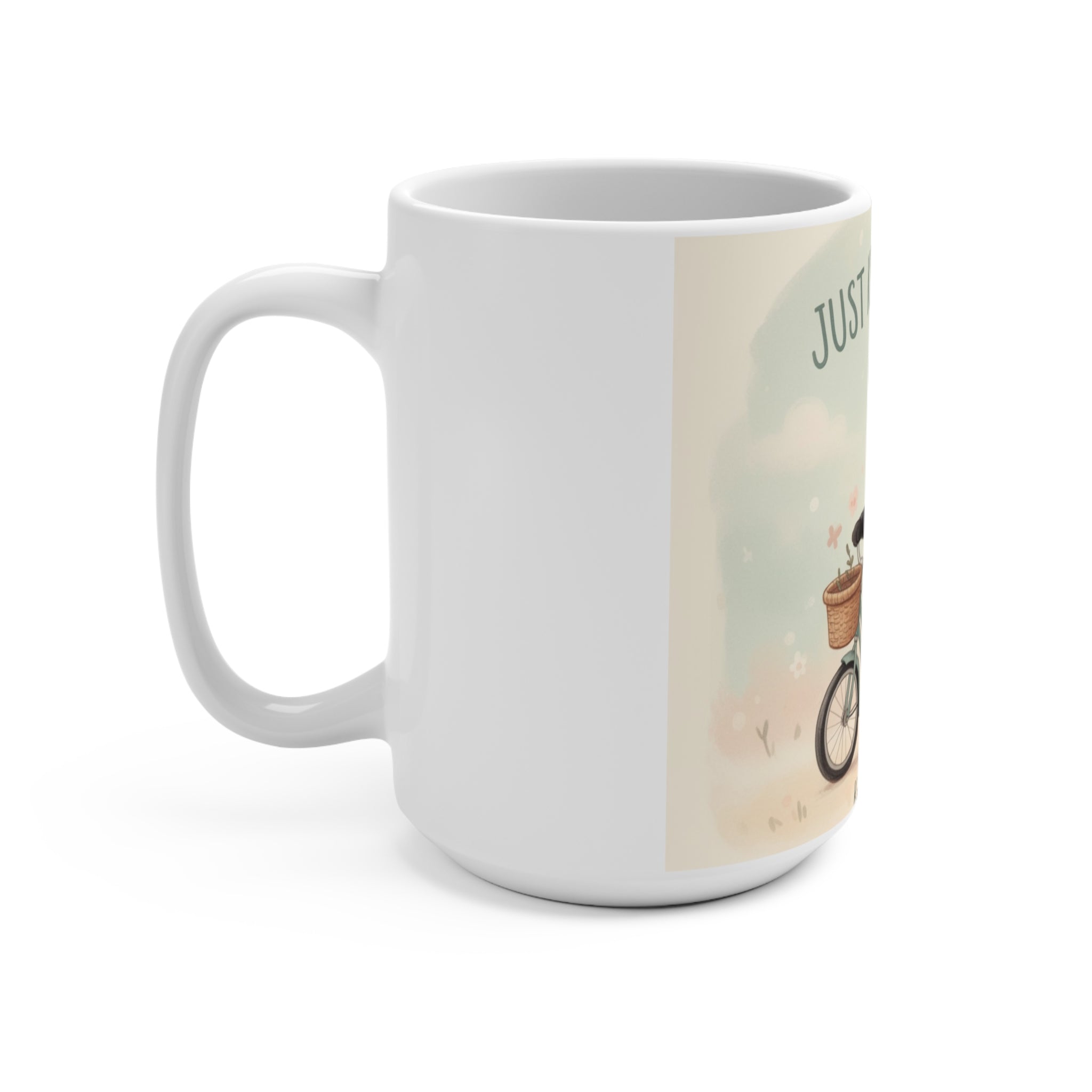 JUST KEEP GOING Cat Mug 15oz