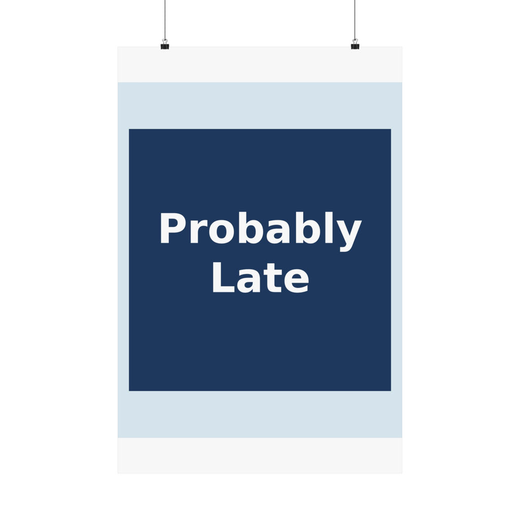 "Probably Late" Black Cat Poster | Trendy Gift for Her | Lifestyle | KayKay Classics
