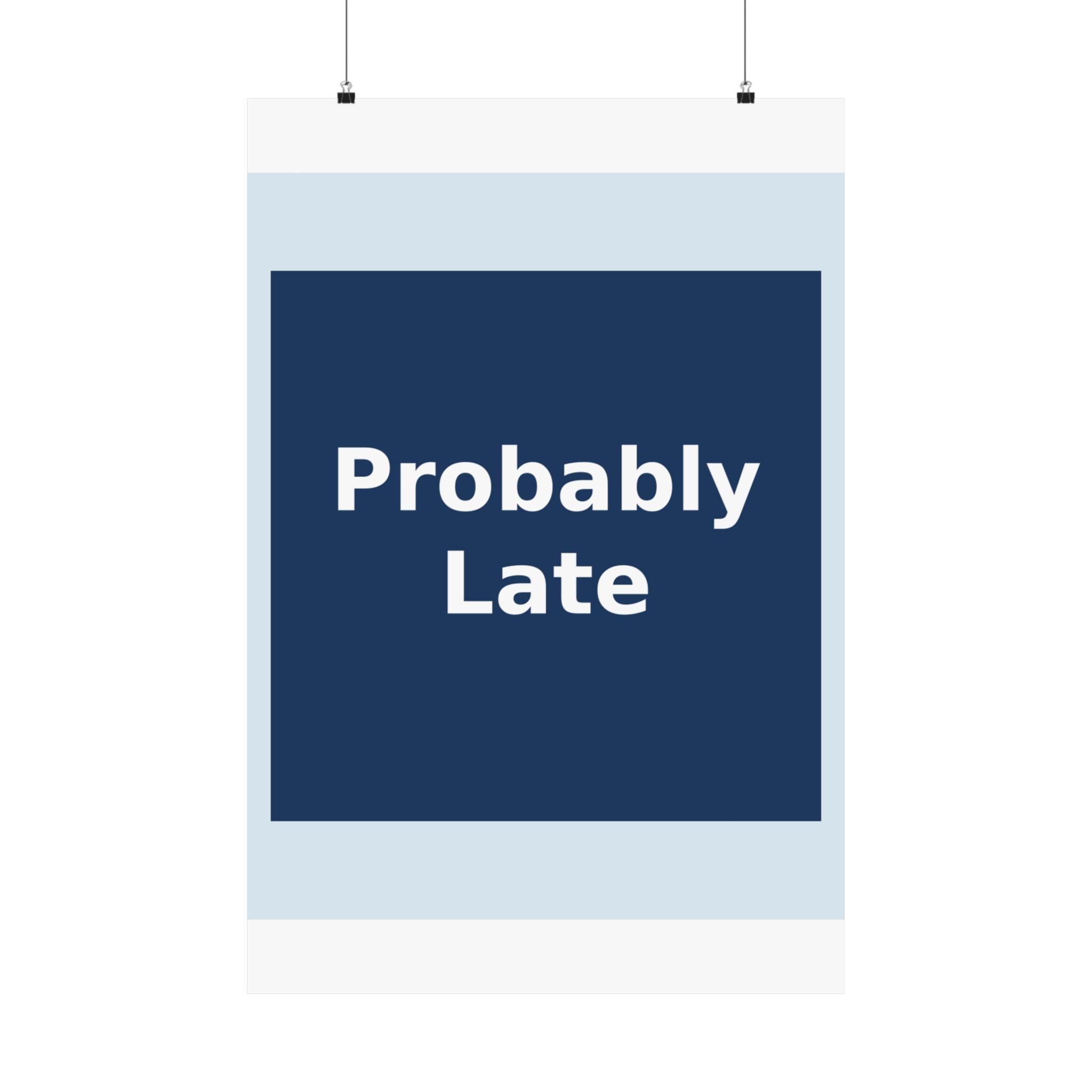 "Probably Late" Black Cat Poster | Trendy Gift for Her | Lifestyle | KayKay Classics