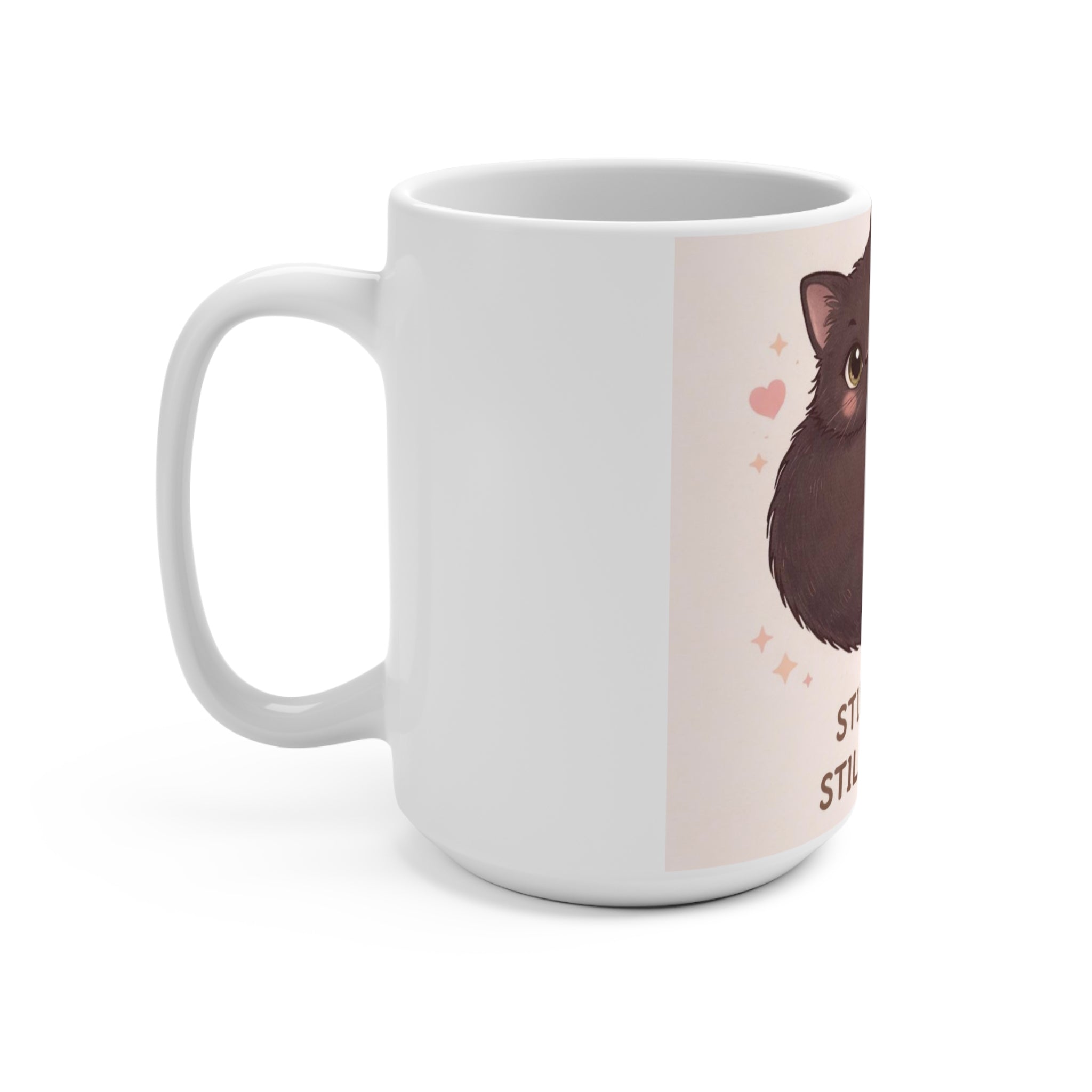STILL SOFT. STILL LOVING Cat Mug 15oz