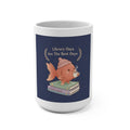 Bear Mug 15oz – Library Days Are the Best Days